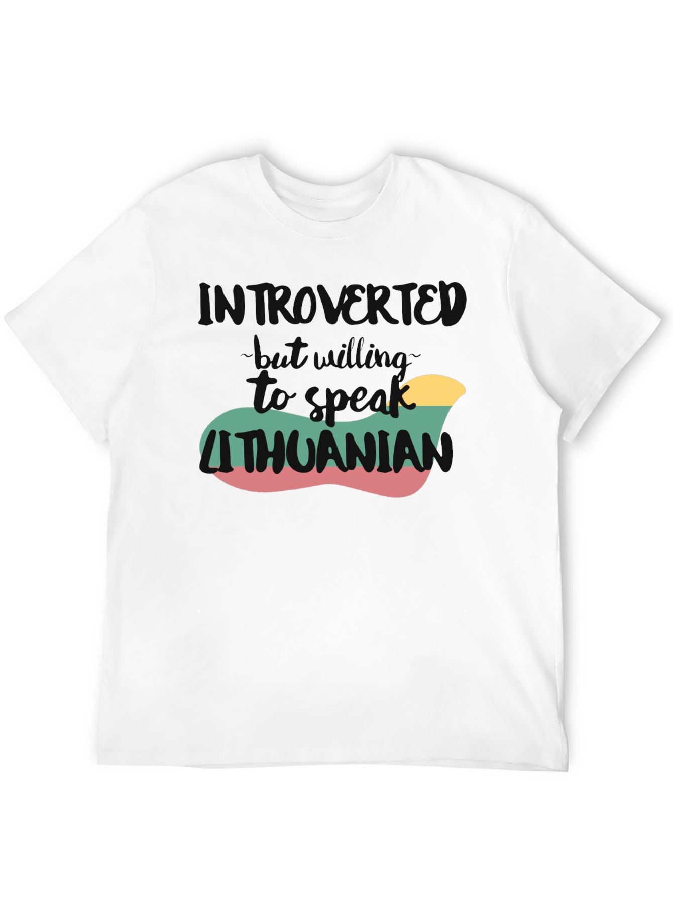 Introvert But Willing to Speak Lithuanian T-Shirt