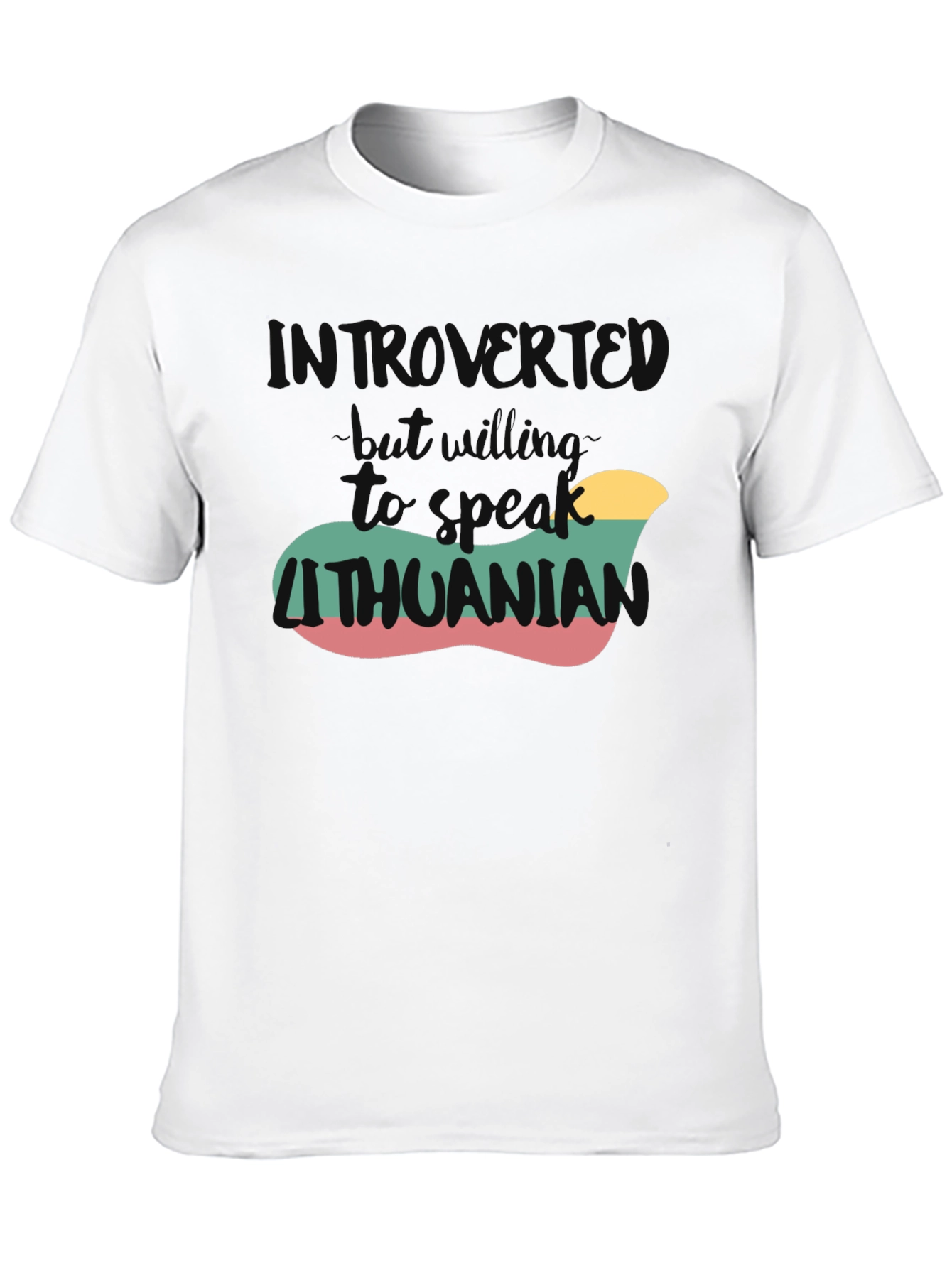 Introvert But Willing to Speak Lithuanian T-Shirt