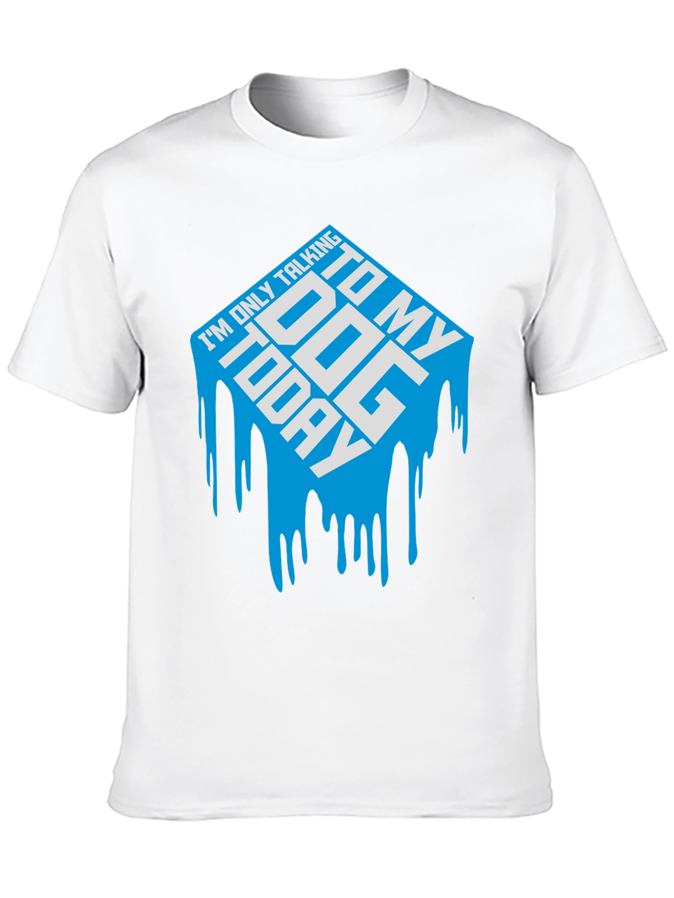 Im Only Talking to My Dog Today Tee