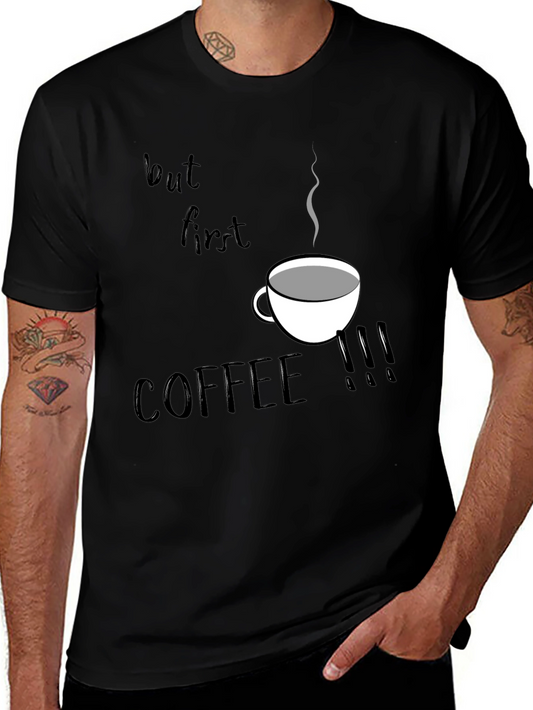 But First Coffee T-Shirt - Black Graphic Tee