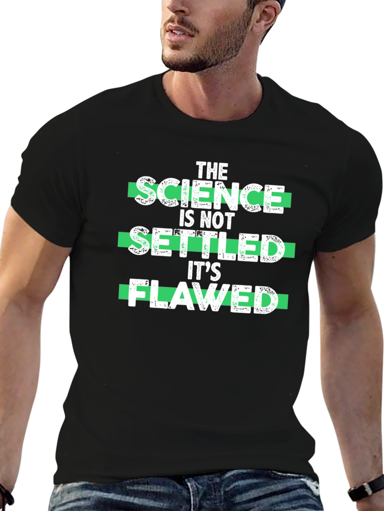 Science Is Not Settled Its Flawed T-Shirt