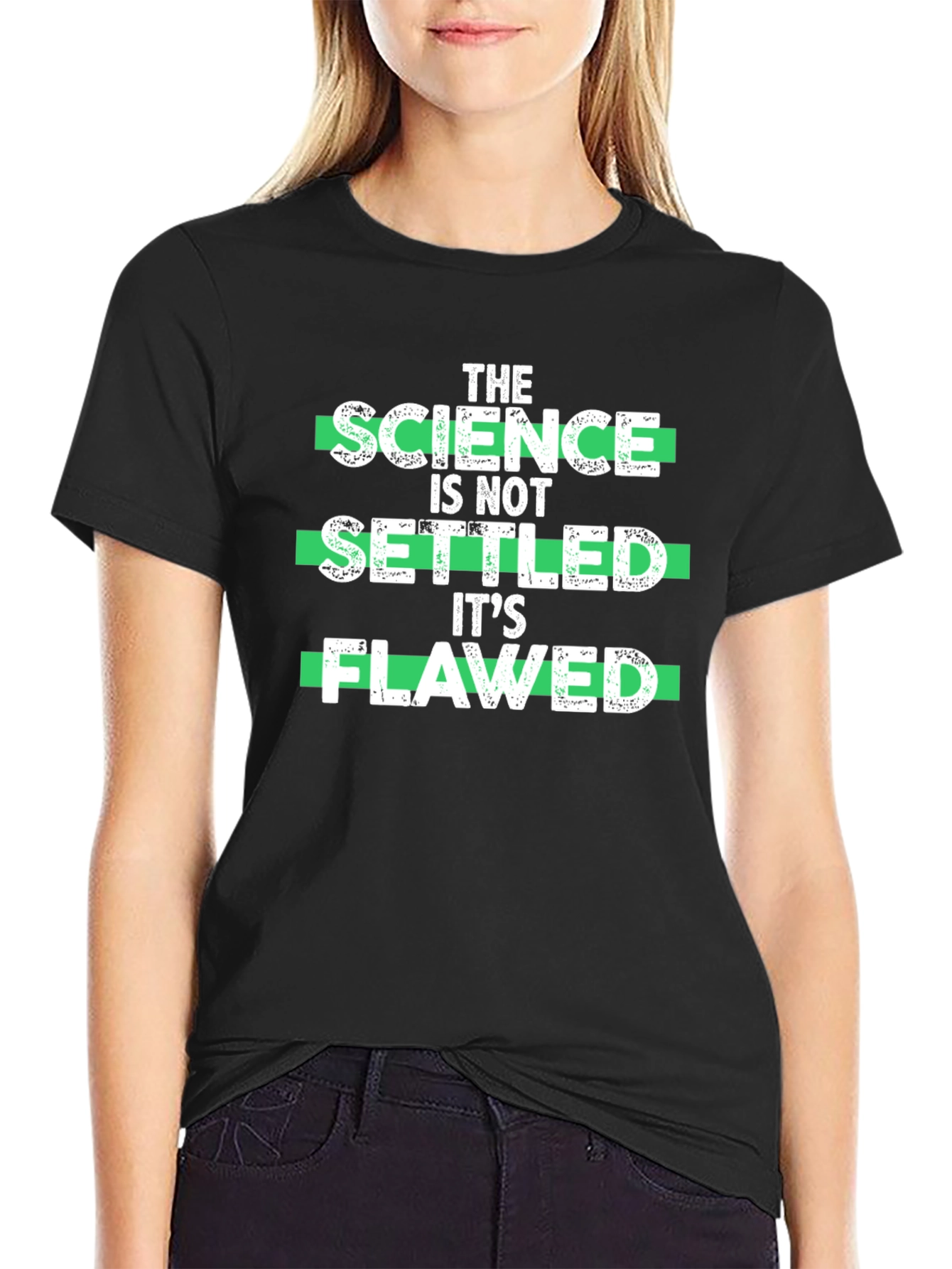 Science Is Not Settled Its Flawed T-Shirt