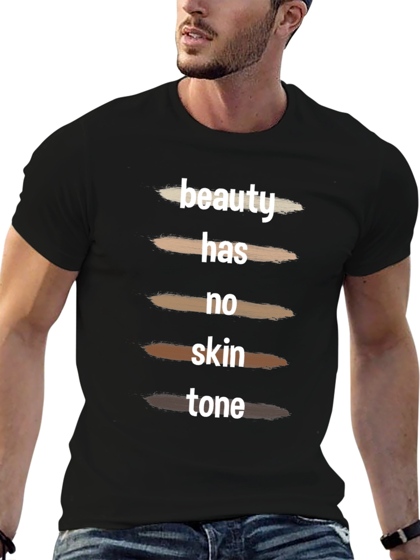 Beauty Has No Skin Tone Graphic Tee
