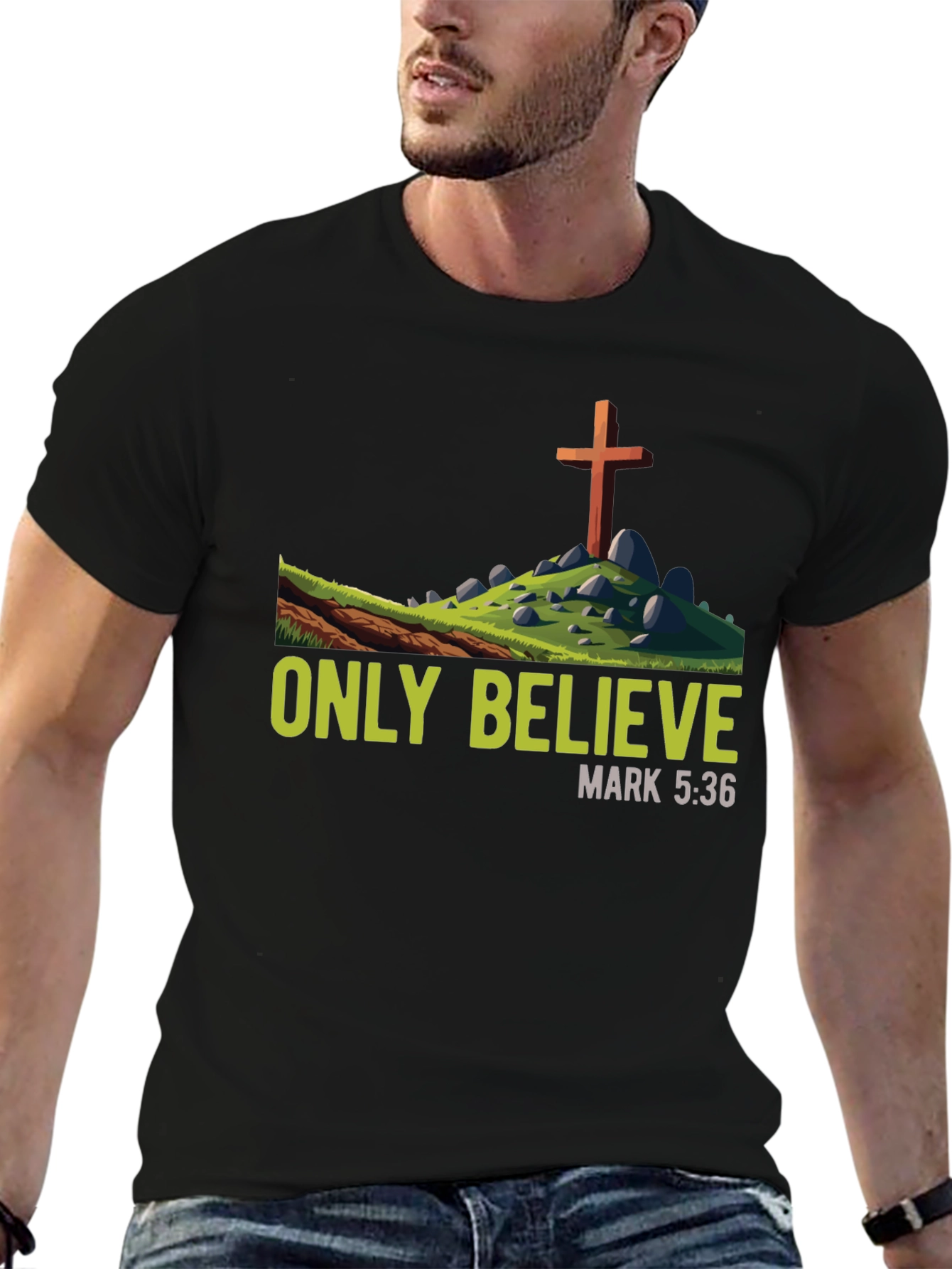 Only Believe T-Shirt - Religious Graphic Tee