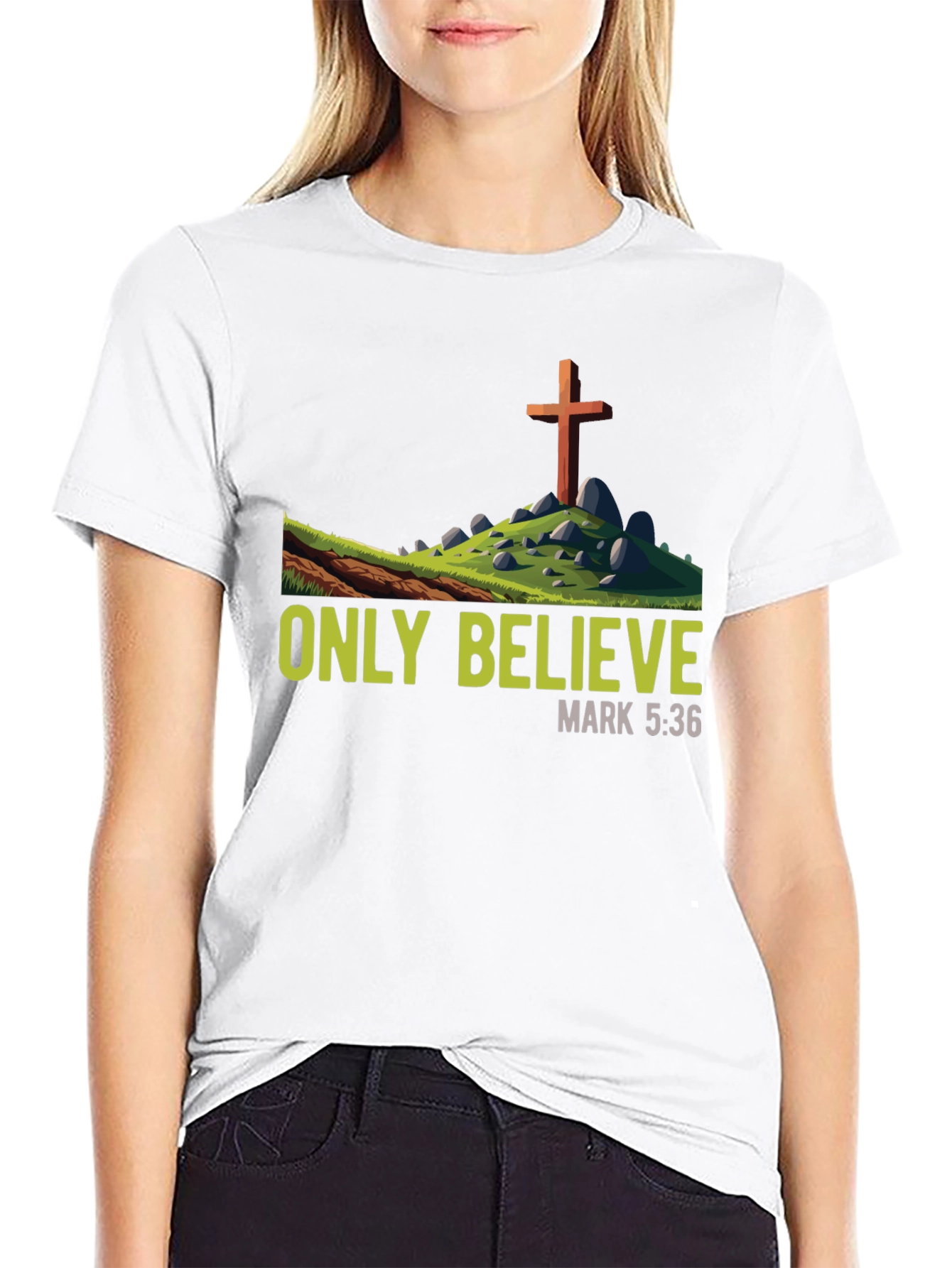 Only Believe T-Shirt - Religious Graphic Tee