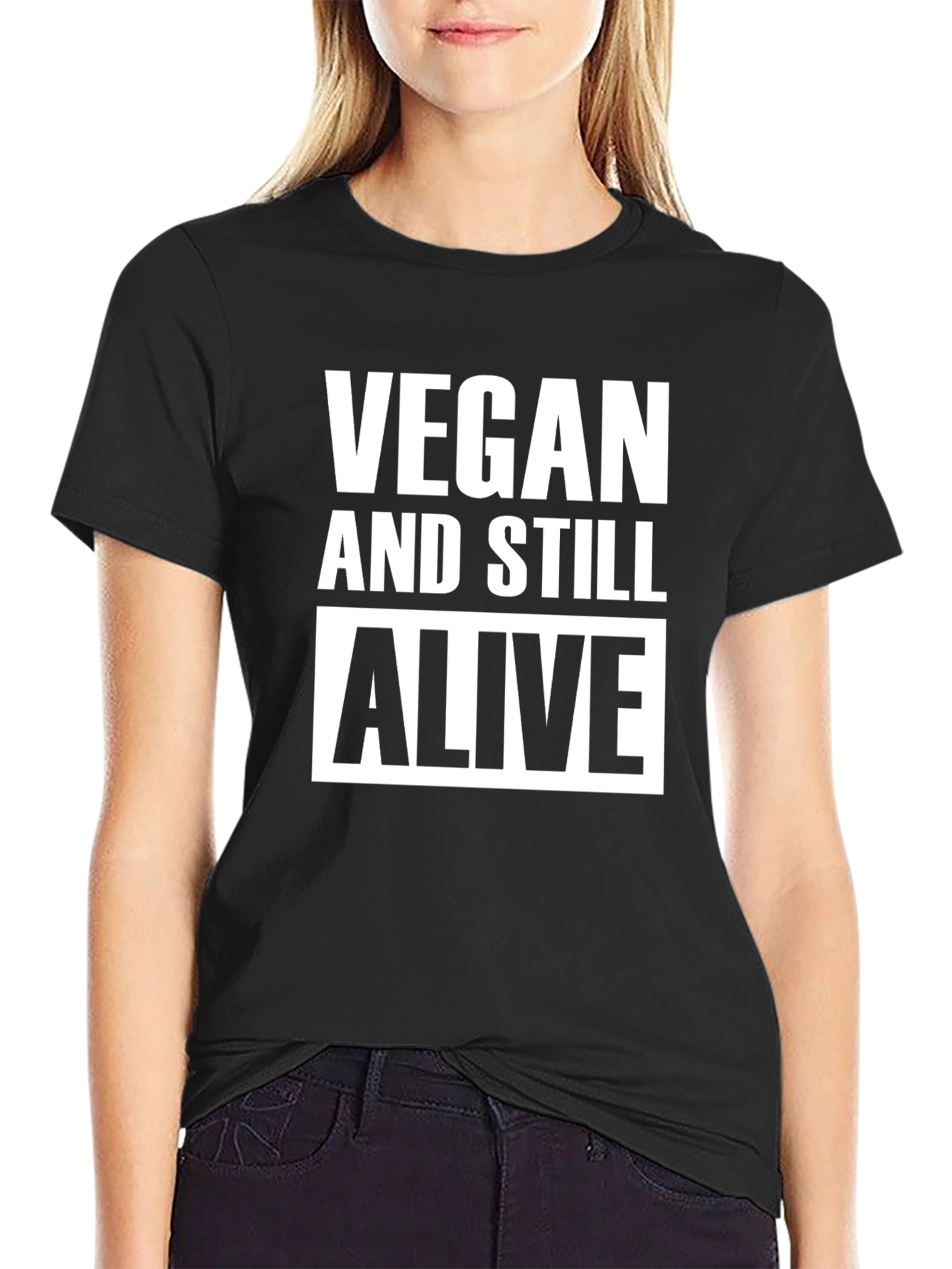 Vegan and Still Alive T-Shirt - Bold Statement Tee