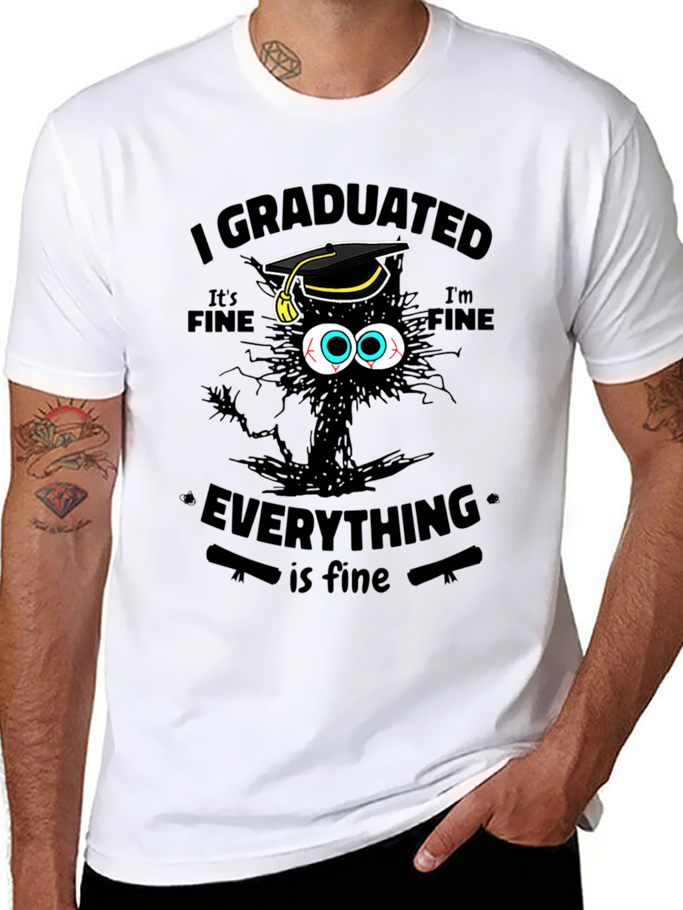 I Graduated Its Fine Everything Is Fine T-Shirt
