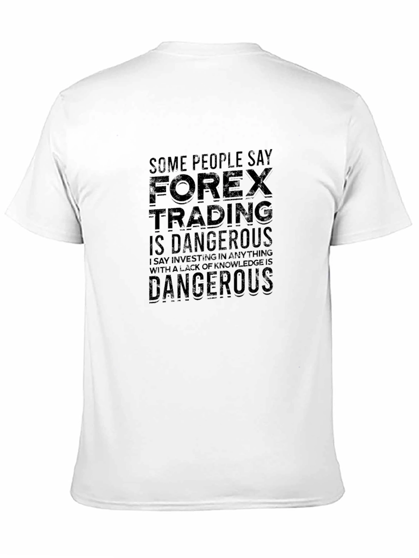 Forex Trading Dangerous Black T-Shirt