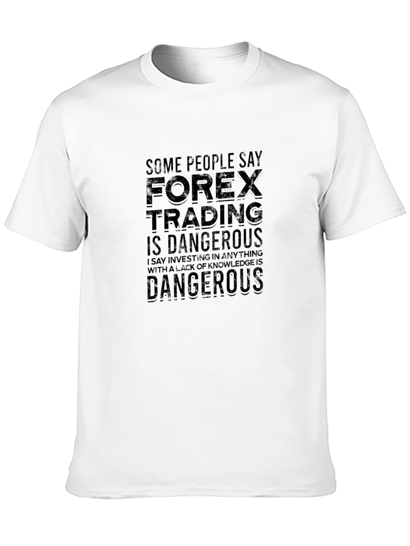 Forex Trading Dangerous Black T-Shirt