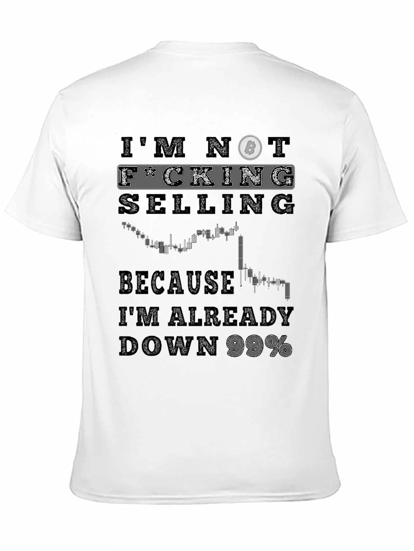 Bitcoin Holder T-Shirt - Im Not Selling