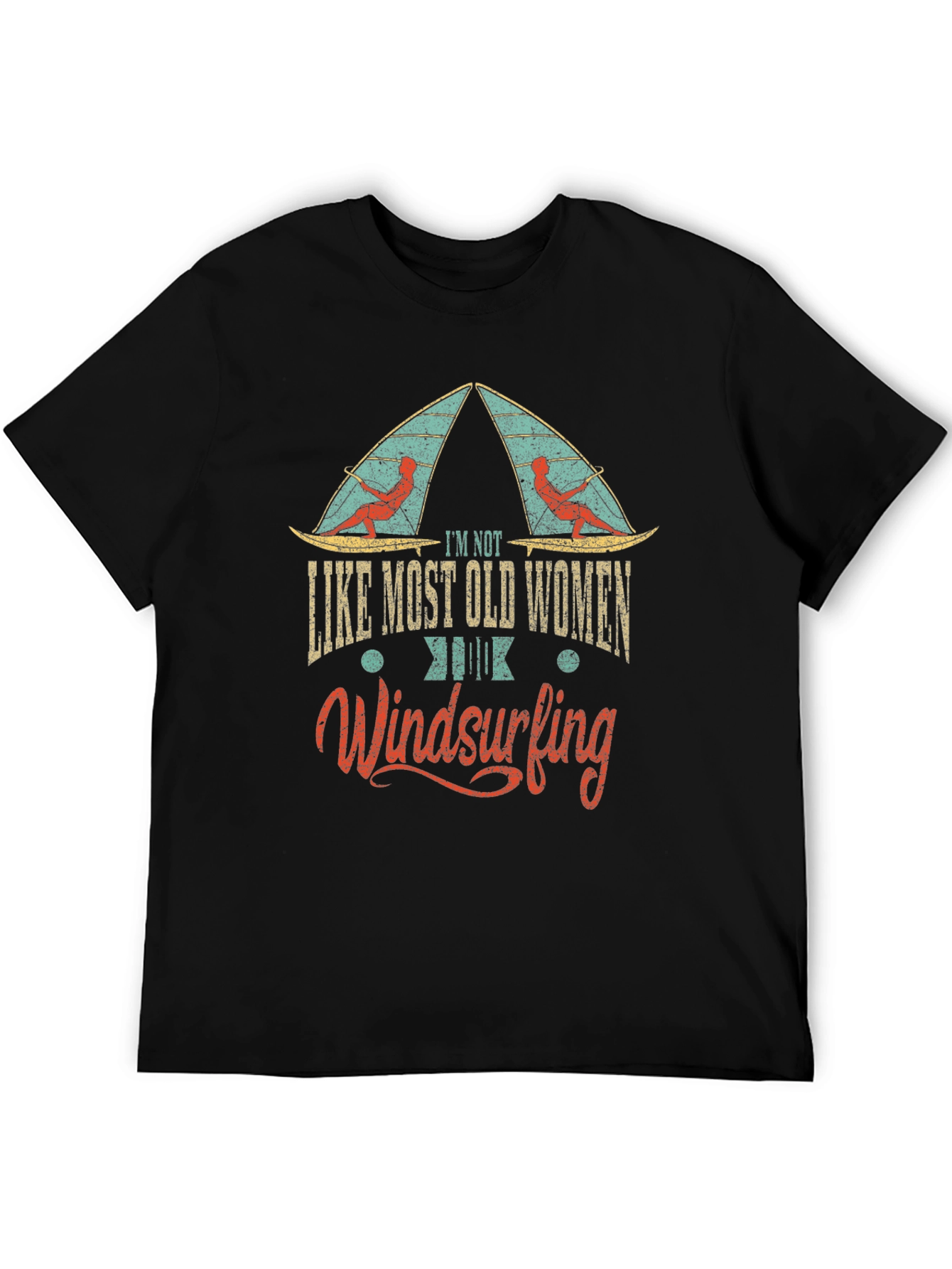 Im Not Like Most Old Women Windsurfing T-Shirt