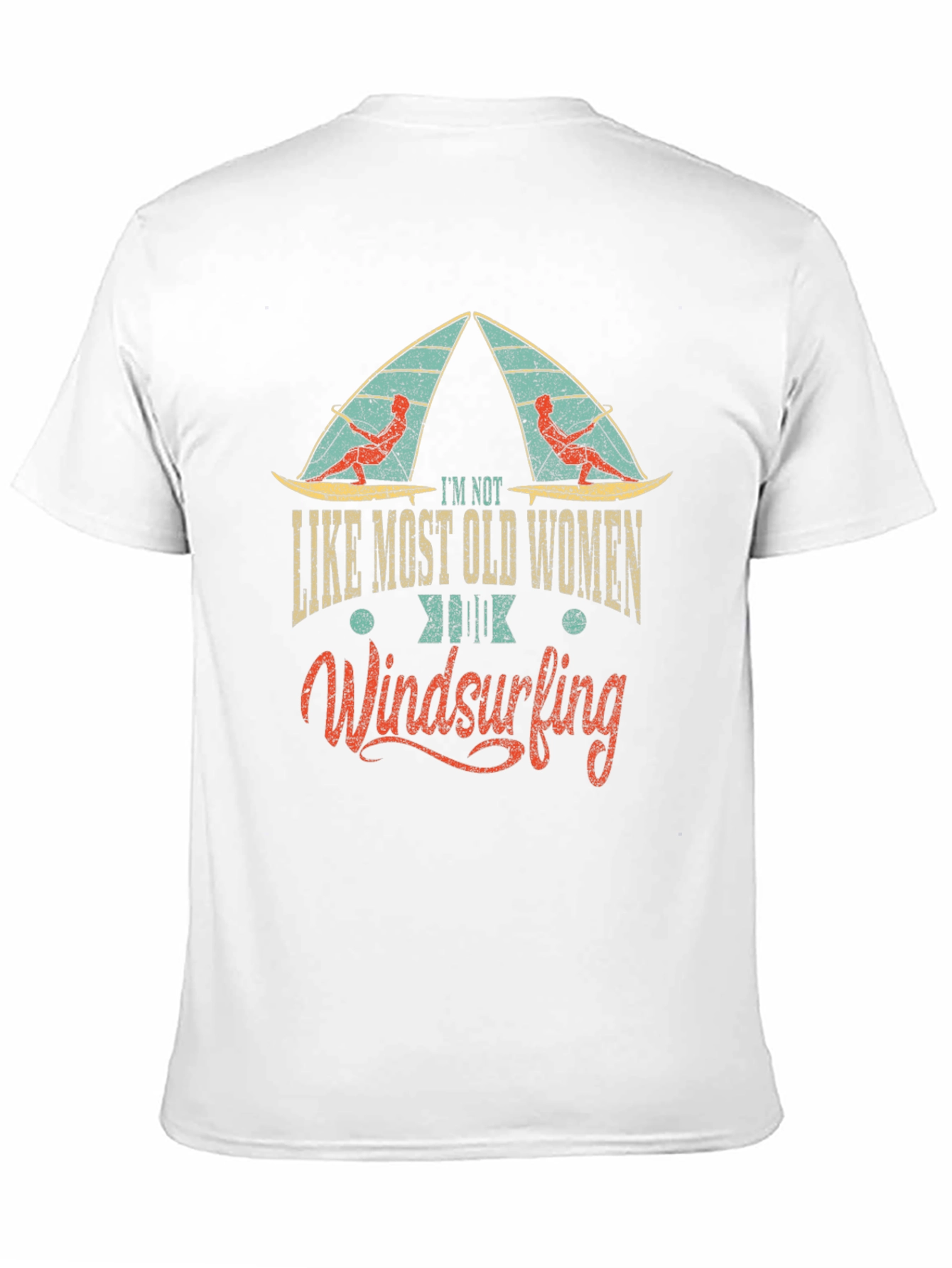 Im Not Like Most Old Women Windsurfing T-Shirt