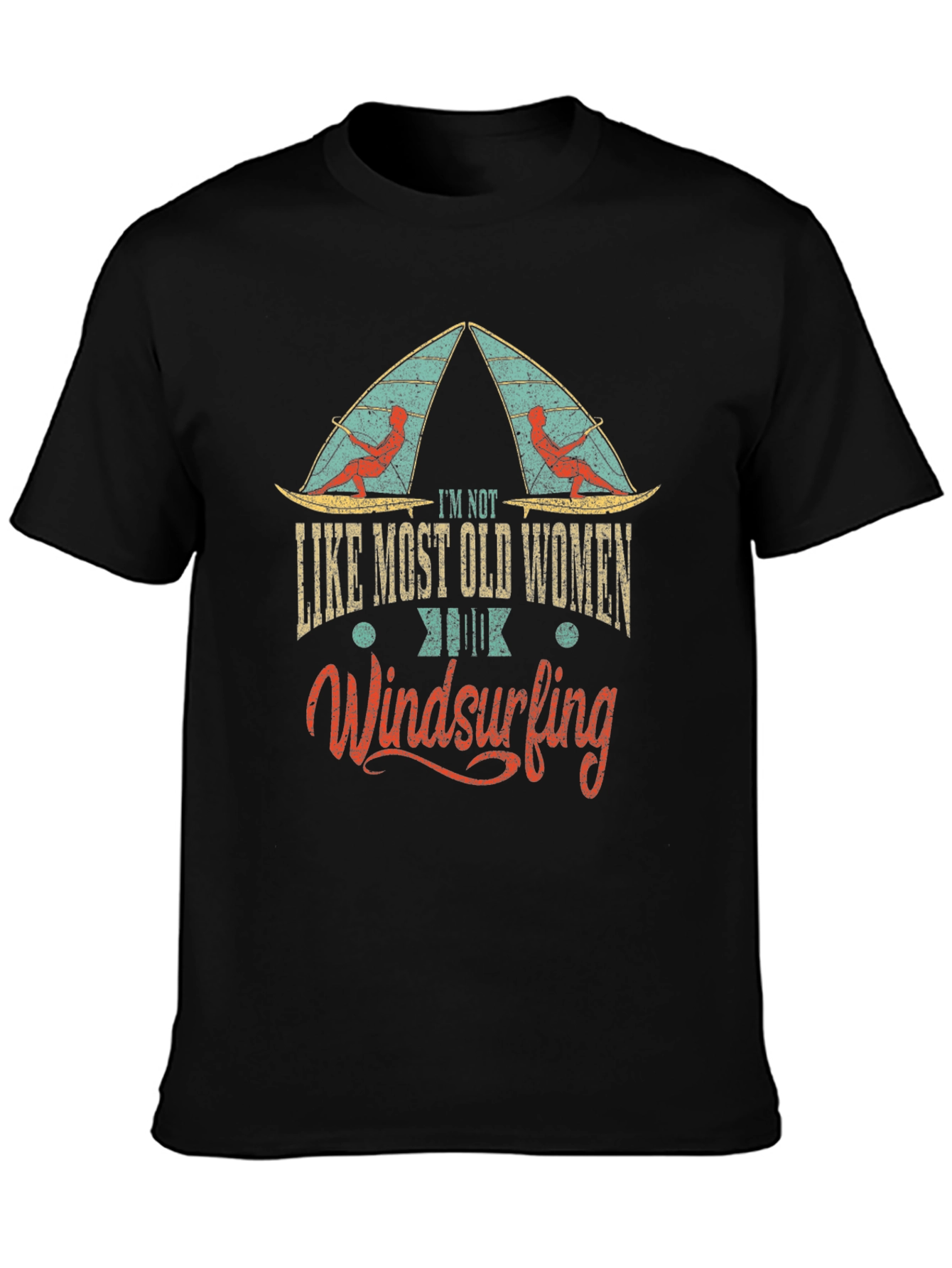 Im Not Like Most Old Women Windsurfing T-Shirt