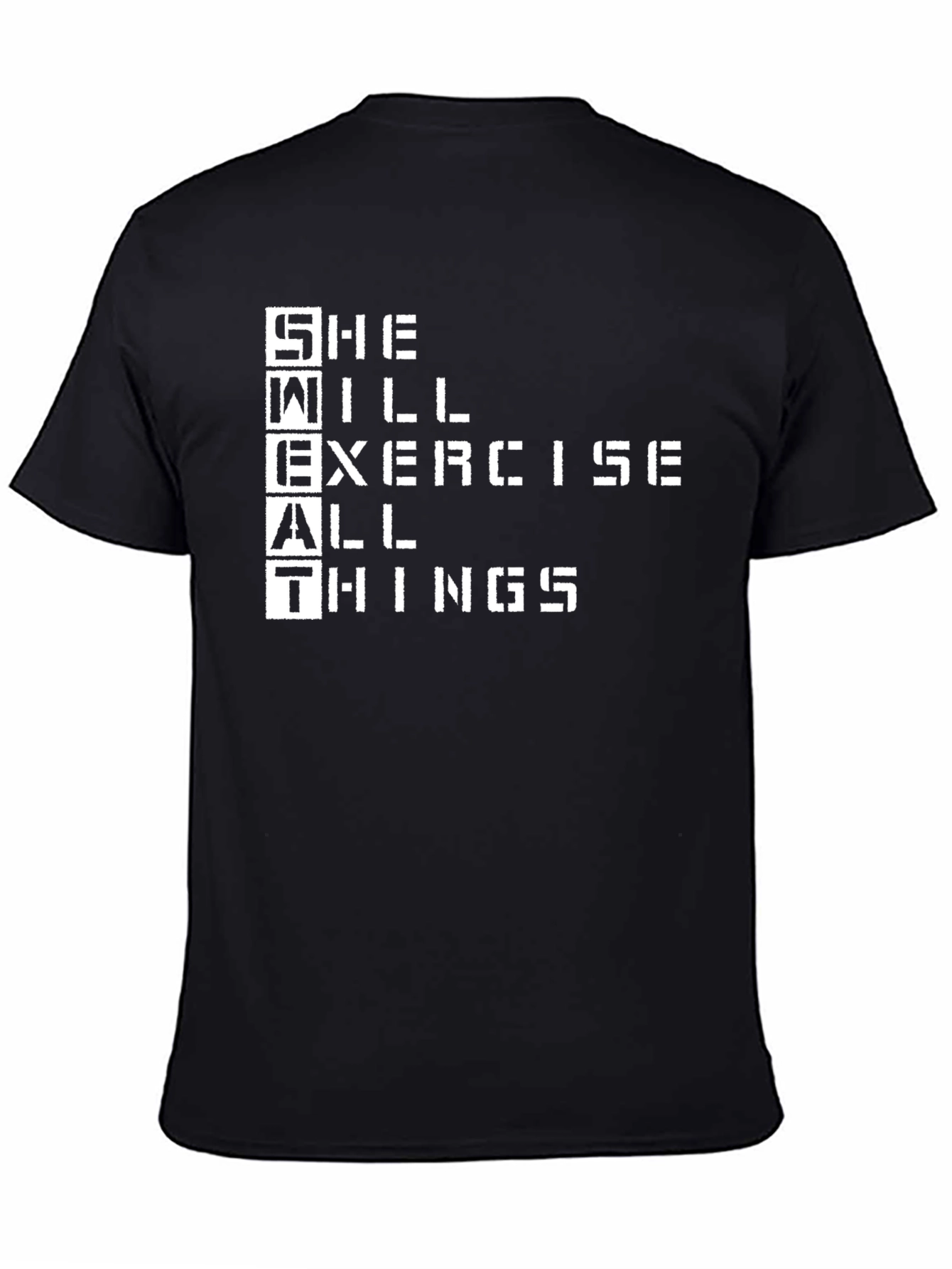 She Will Exercise All Things Black T-Shirt