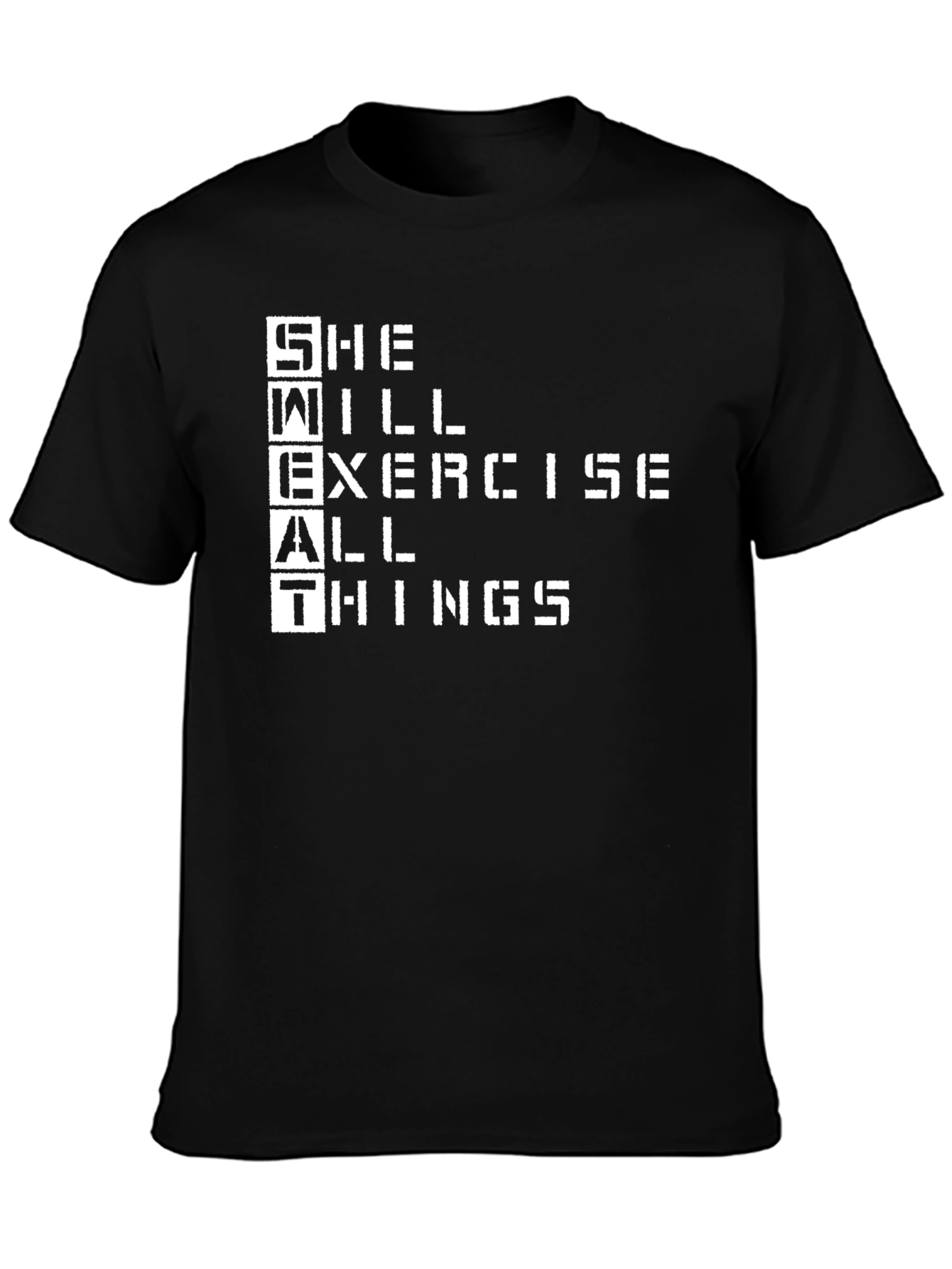 She Will Exercise All Things Black T-Shirt