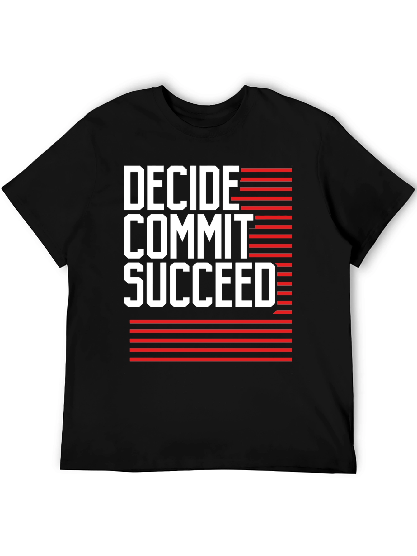 Decide Commit Succeed Graphic T-Shirt