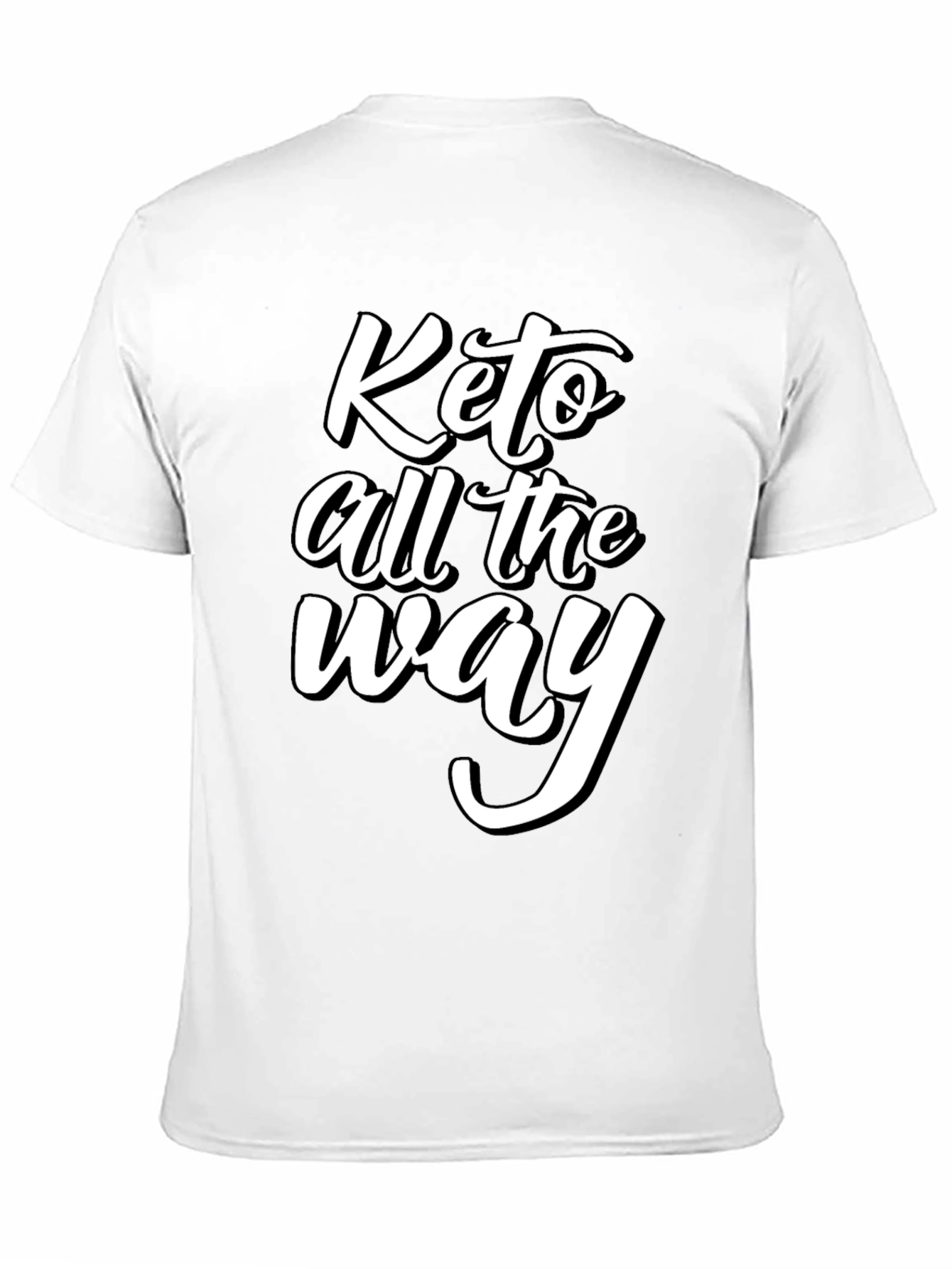 Keto All The Way Graphic Tee