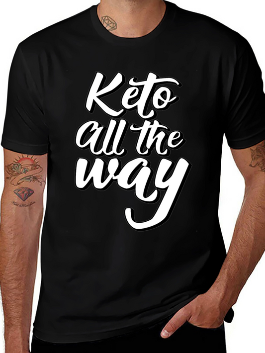 Keto All The Way Graphic Tee