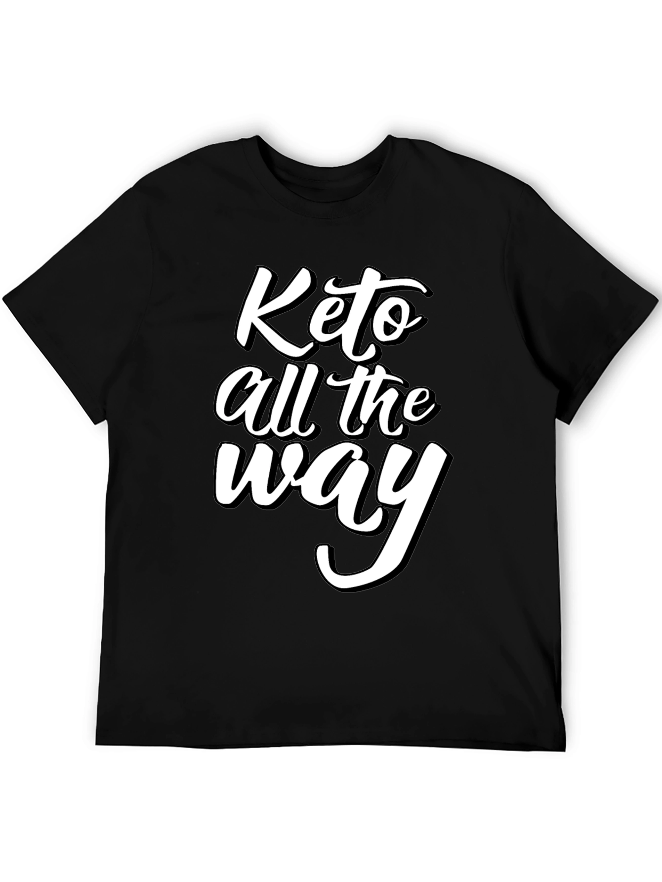 Keto All The Way Graphic Tee