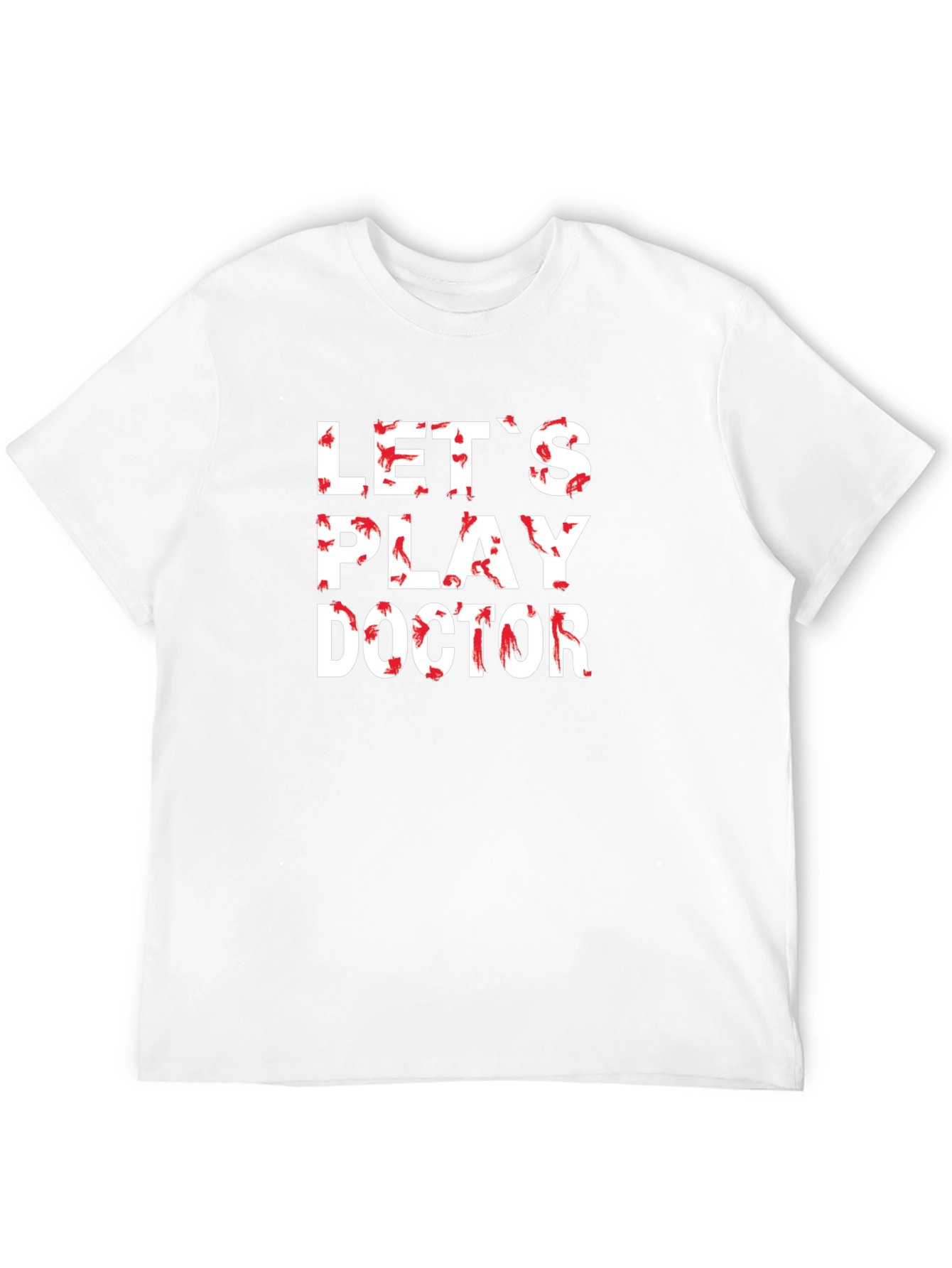 Lets Play Doctor Novelty T-Shirt
