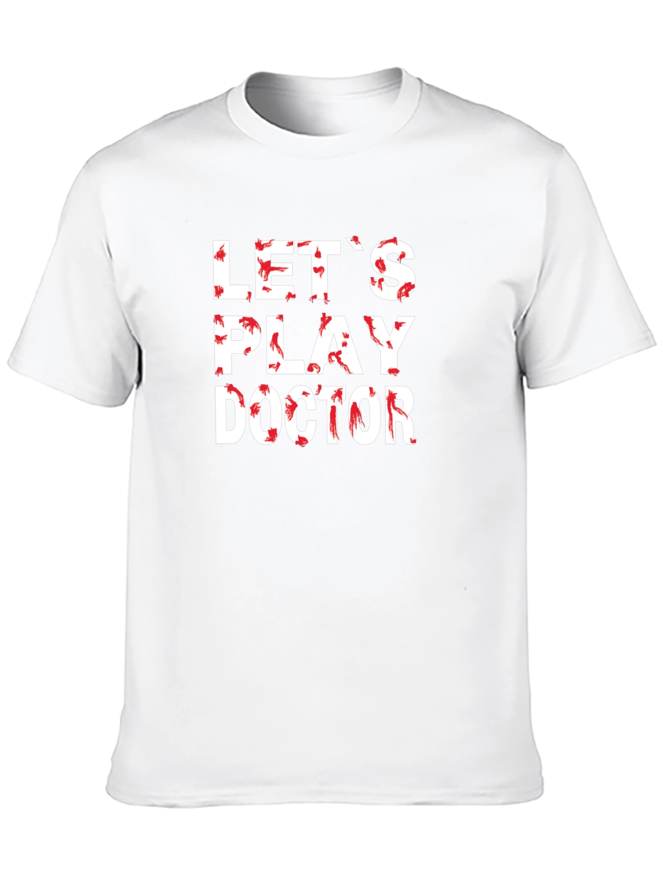 Lets Play Doctor Novelty T-Shirt