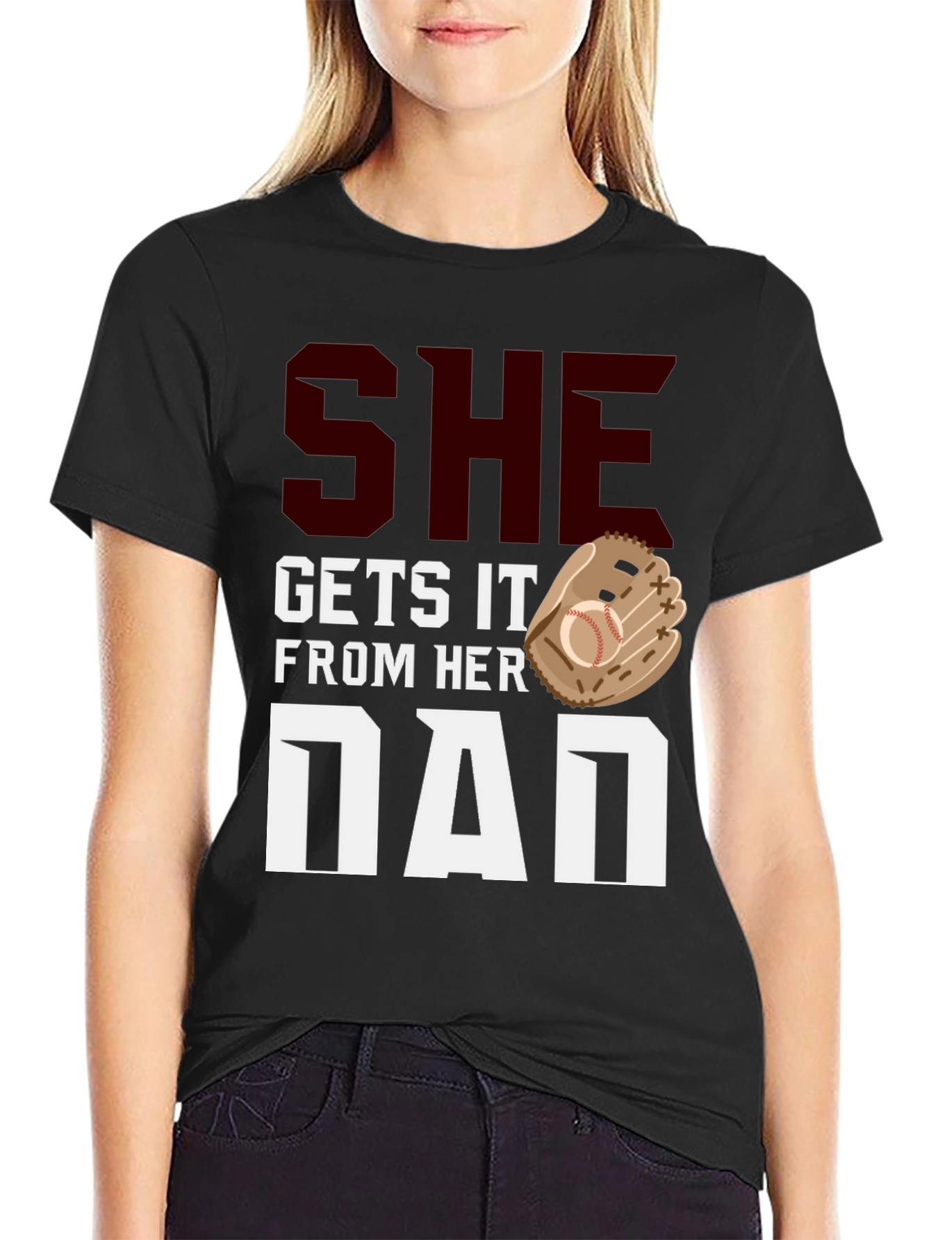 She Gets It From Her Dad Baseball T-Shirt