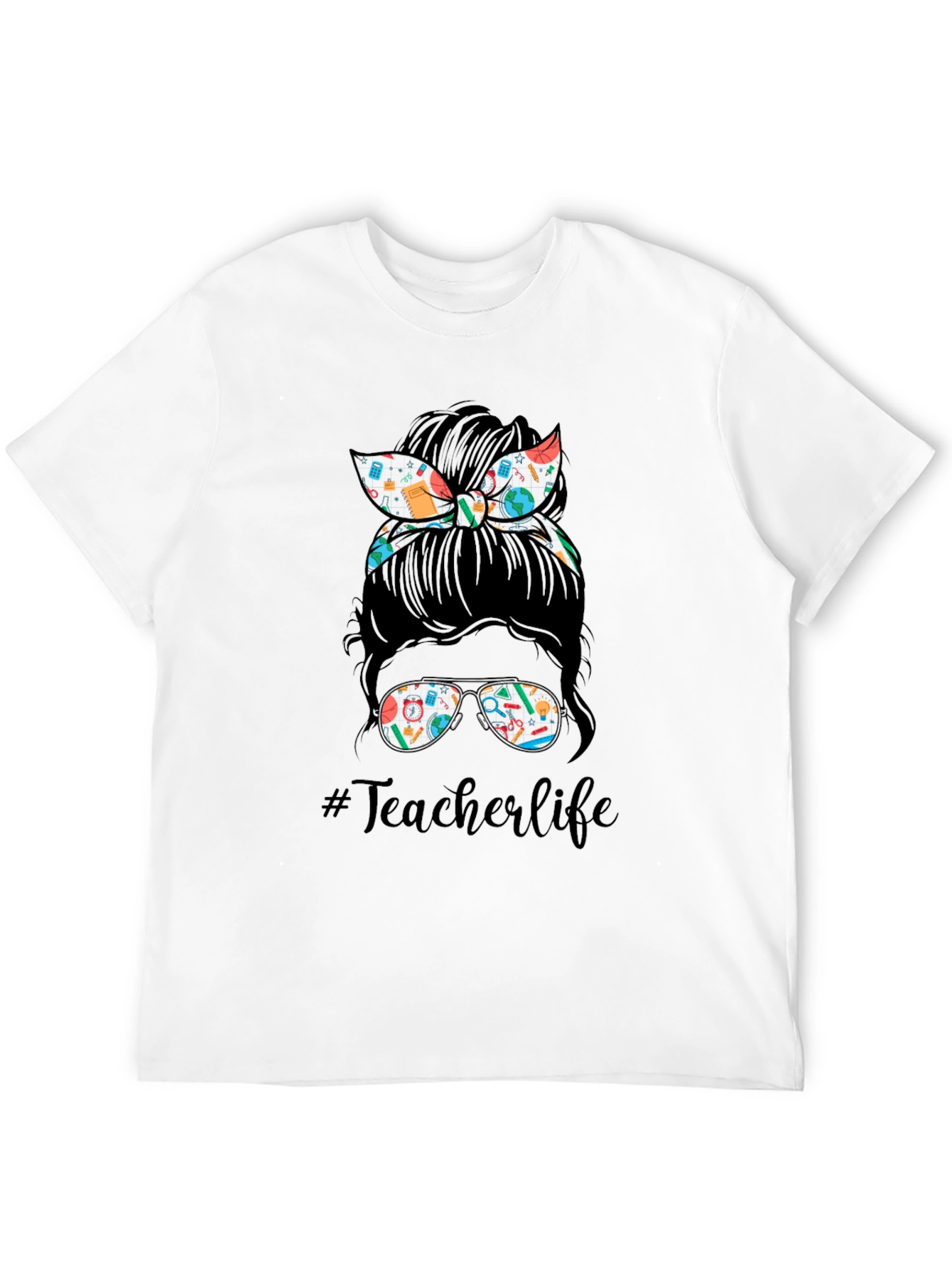 Teacher Life Messy Bun T-Shirt