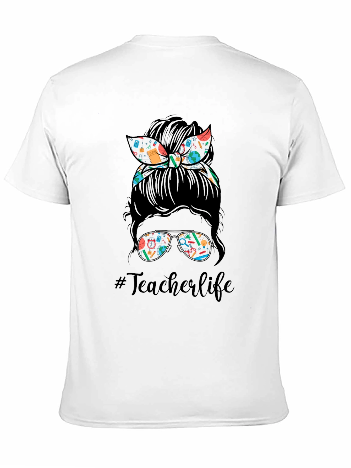 Teacher Life Messy Bun T-Shirt