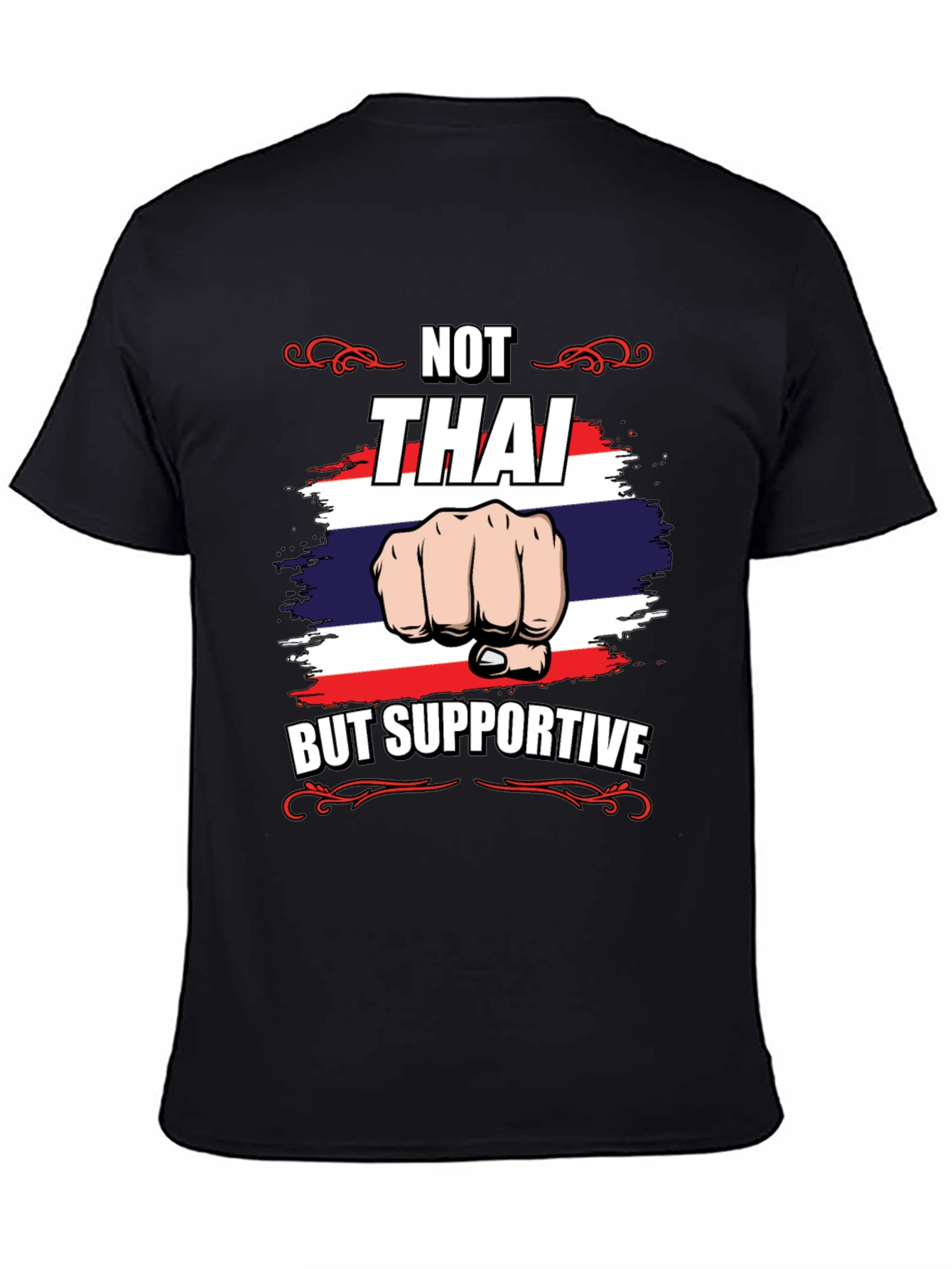 Not Thai But Supportive T-Shirt