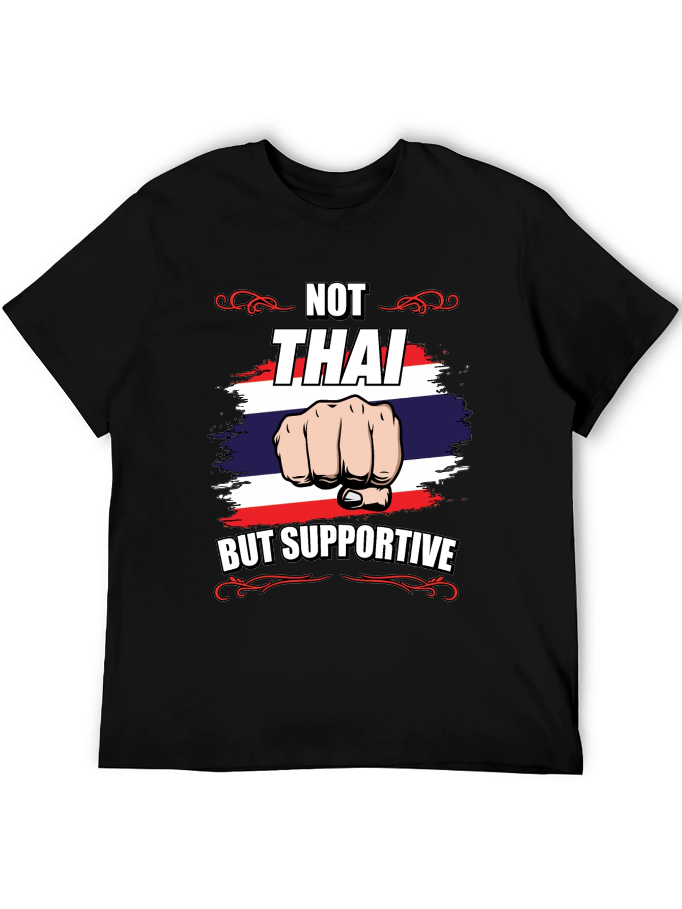 Not Thai But Supportive T-Shirt