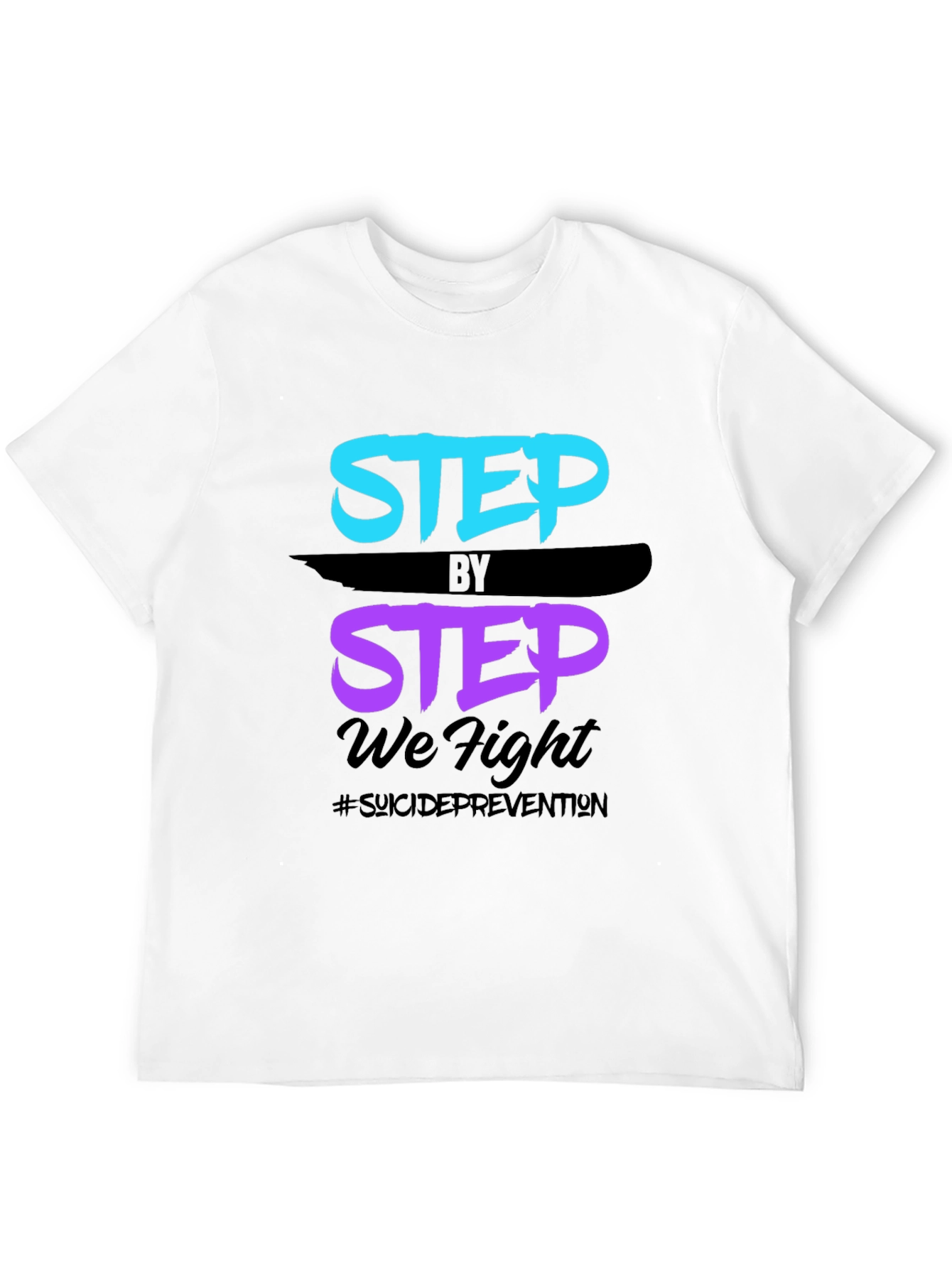 Step By Step We Fight T-Shirt