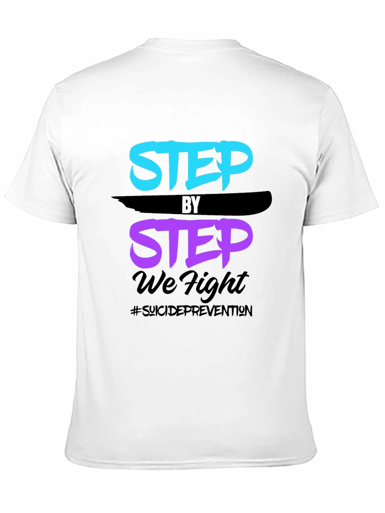 Step By Step We Fight T-Shirt