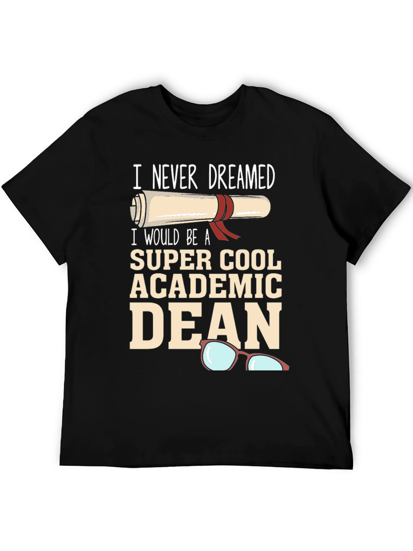 Super Cool Academic Dean Graphic Tee