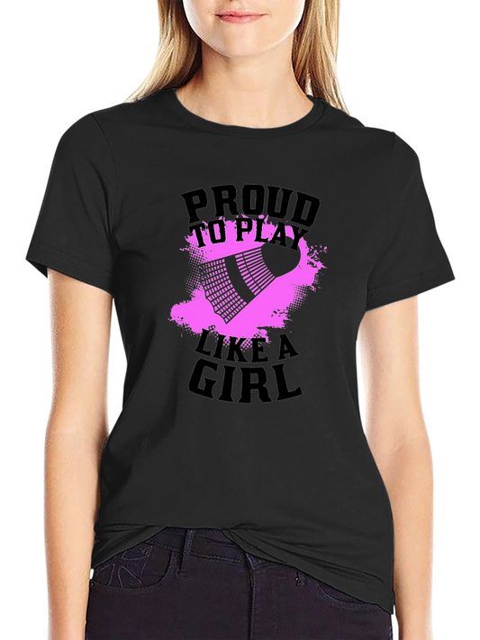 Proud To Play Like A Girl Badminton T-Shirt