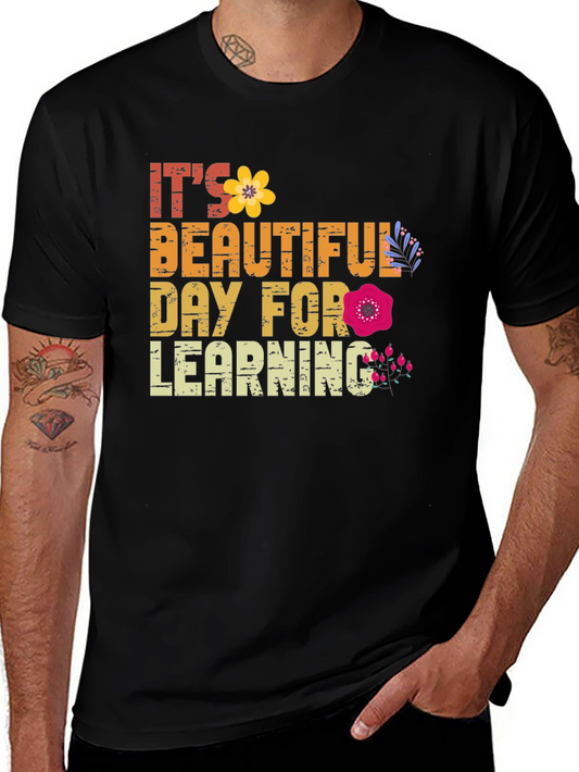 Beautiful Day for Learning T-Shirt