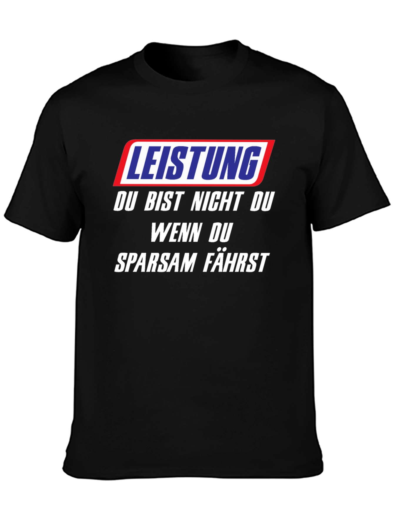 Leistung Funny German T-Shirt - Youre Not You