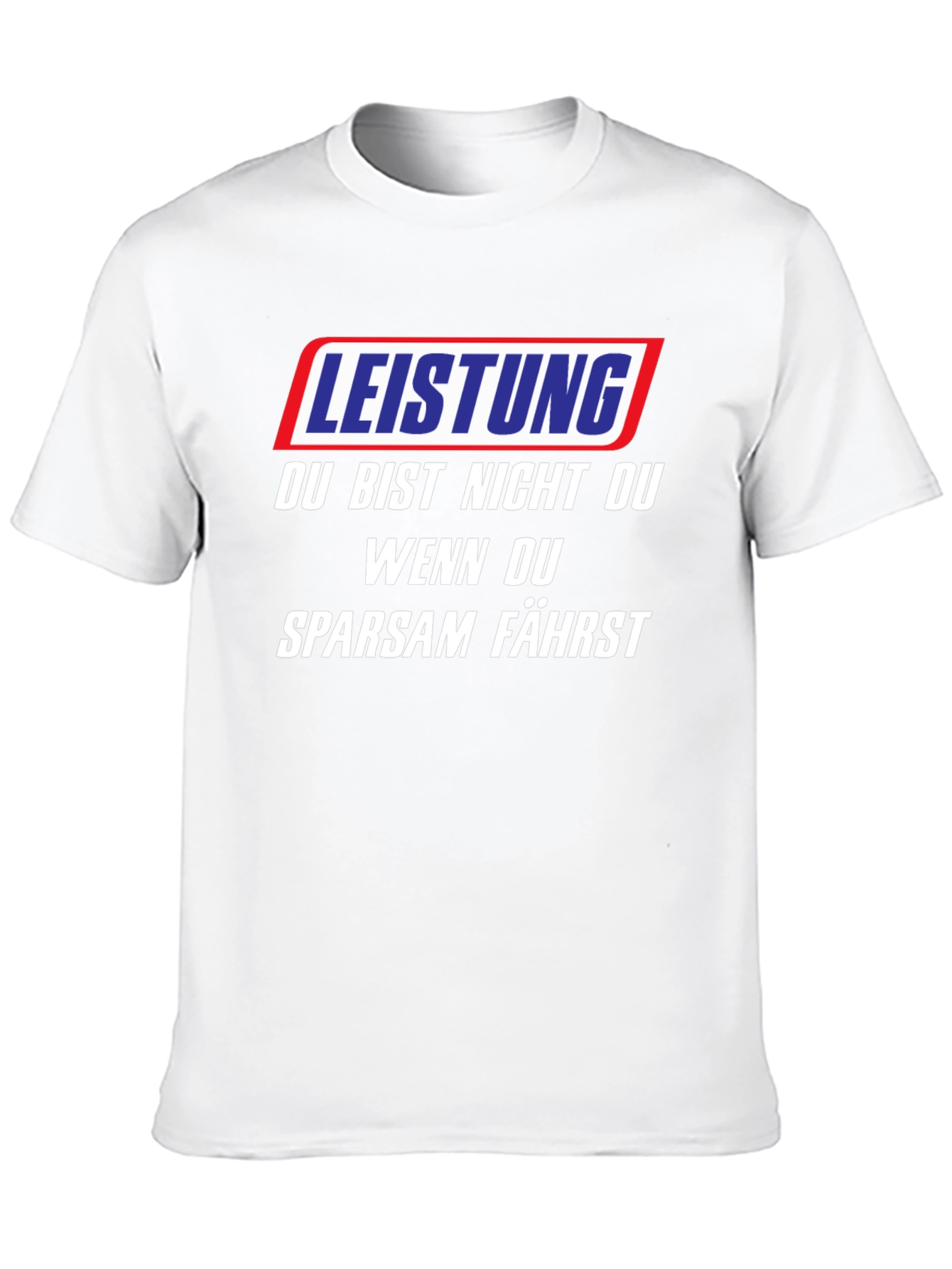 Leistung Funny German T-Shirt - Youre Not You