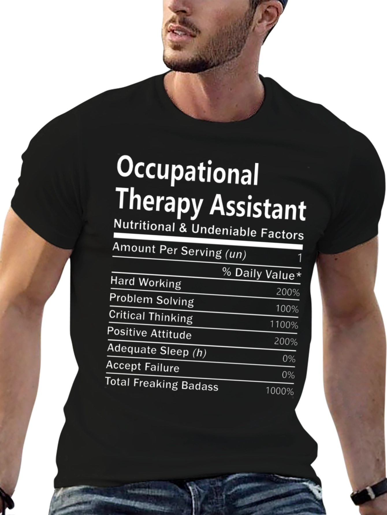 Occupational Therapy Assistant Nutrition Facts T-Shirt