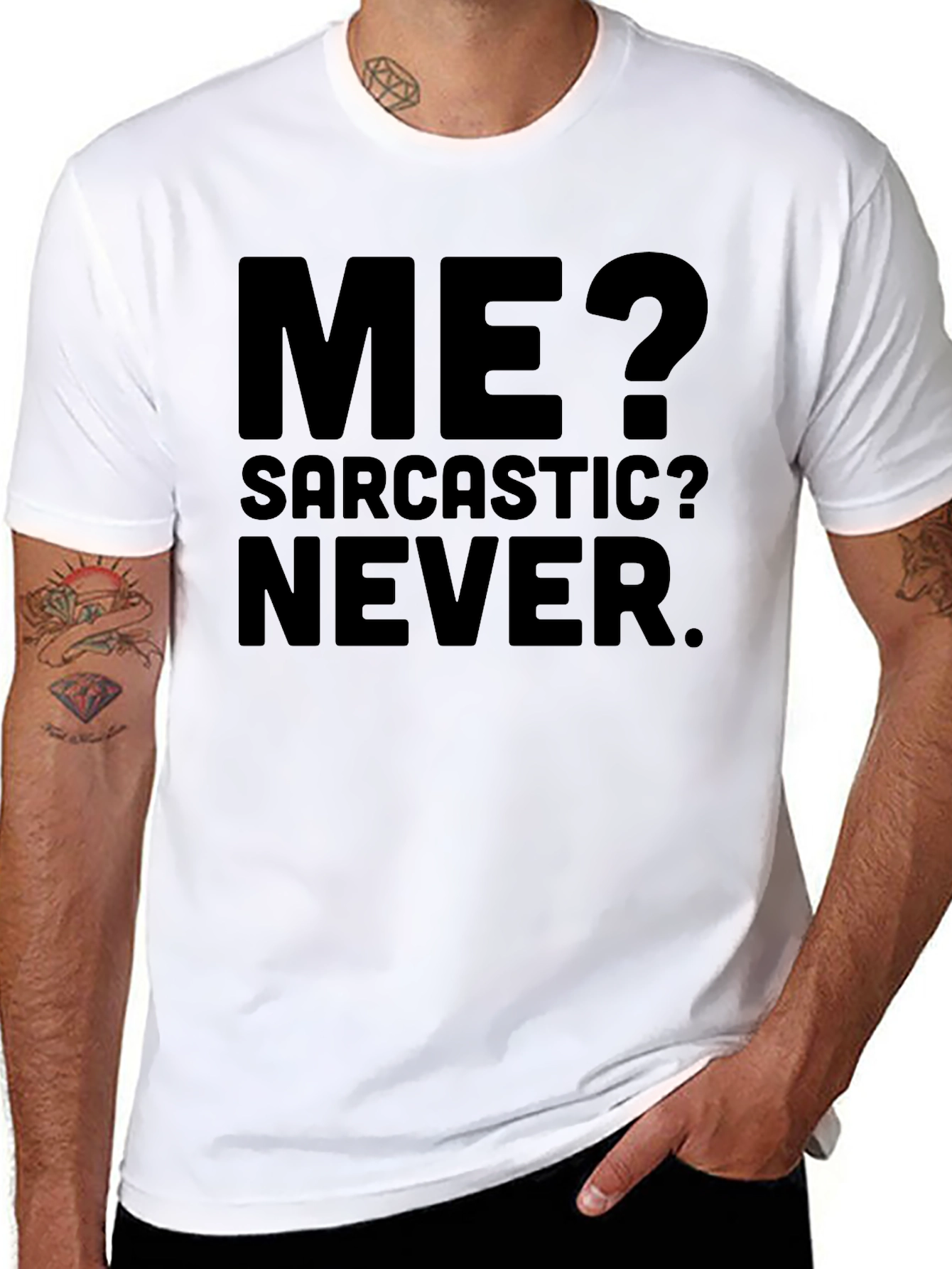 Sarcastic Never T-Shirt - Funny Statement Tee