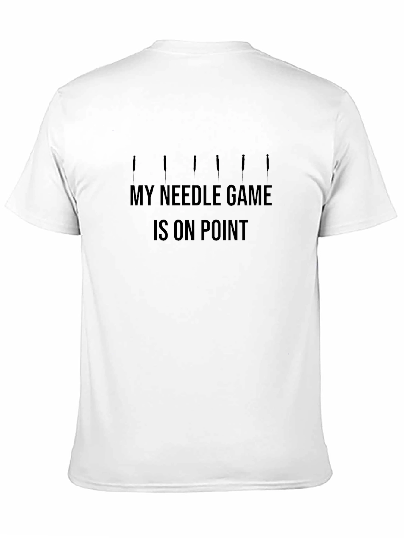 My Needle Game Is On Point Black T-Shirt