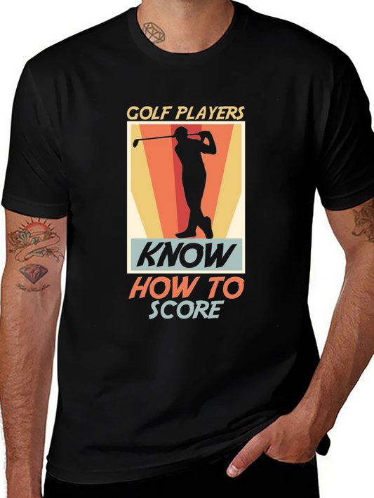 Golf Players Know How to Score Graphic T-Shirt