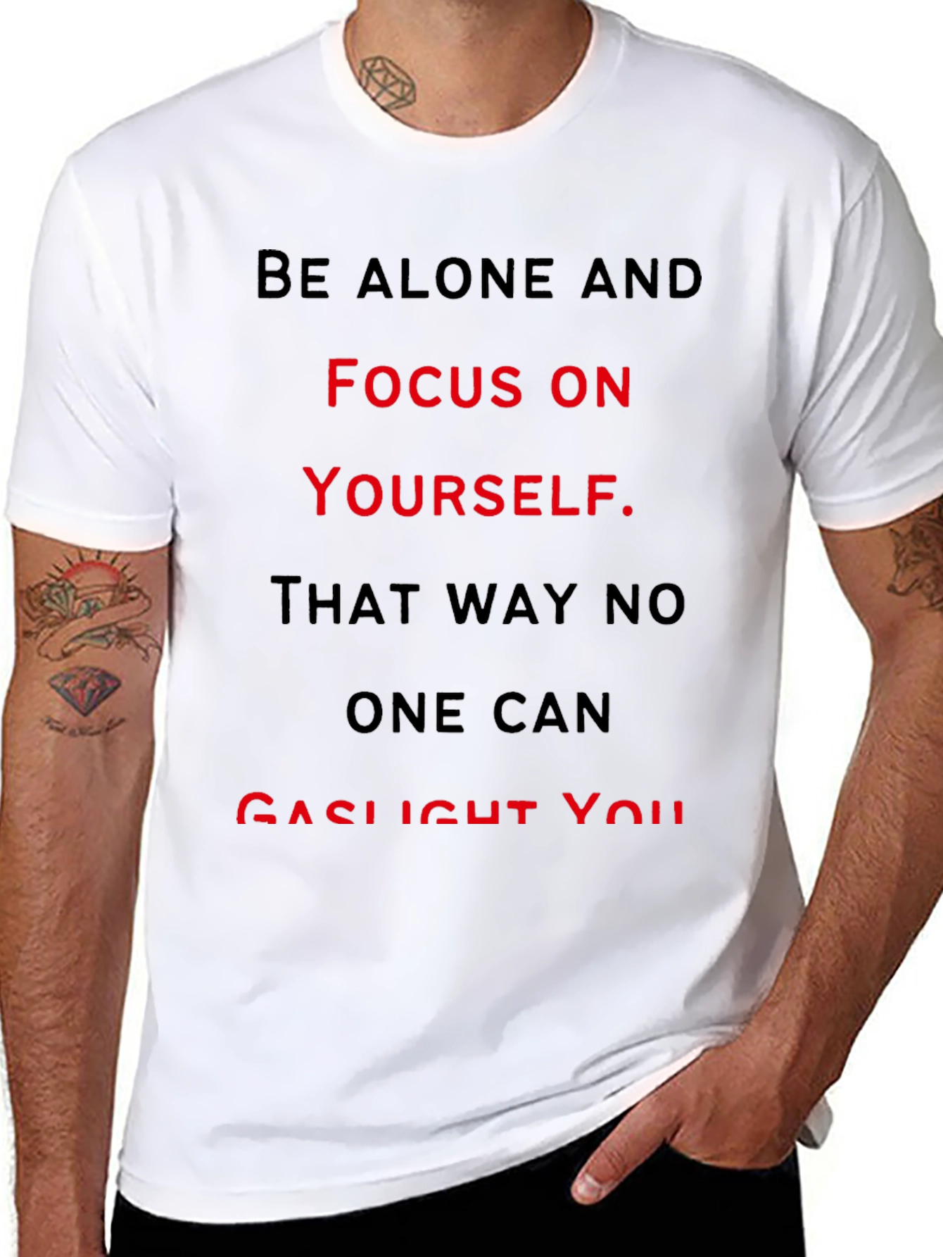 Be Alone T-Shirt - Focus on Yourself
