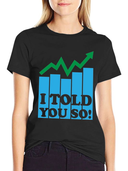 I Told You So! Graphic Tee - Black