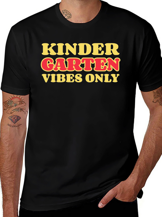 Kindergarten Vibes Only T-Shirt