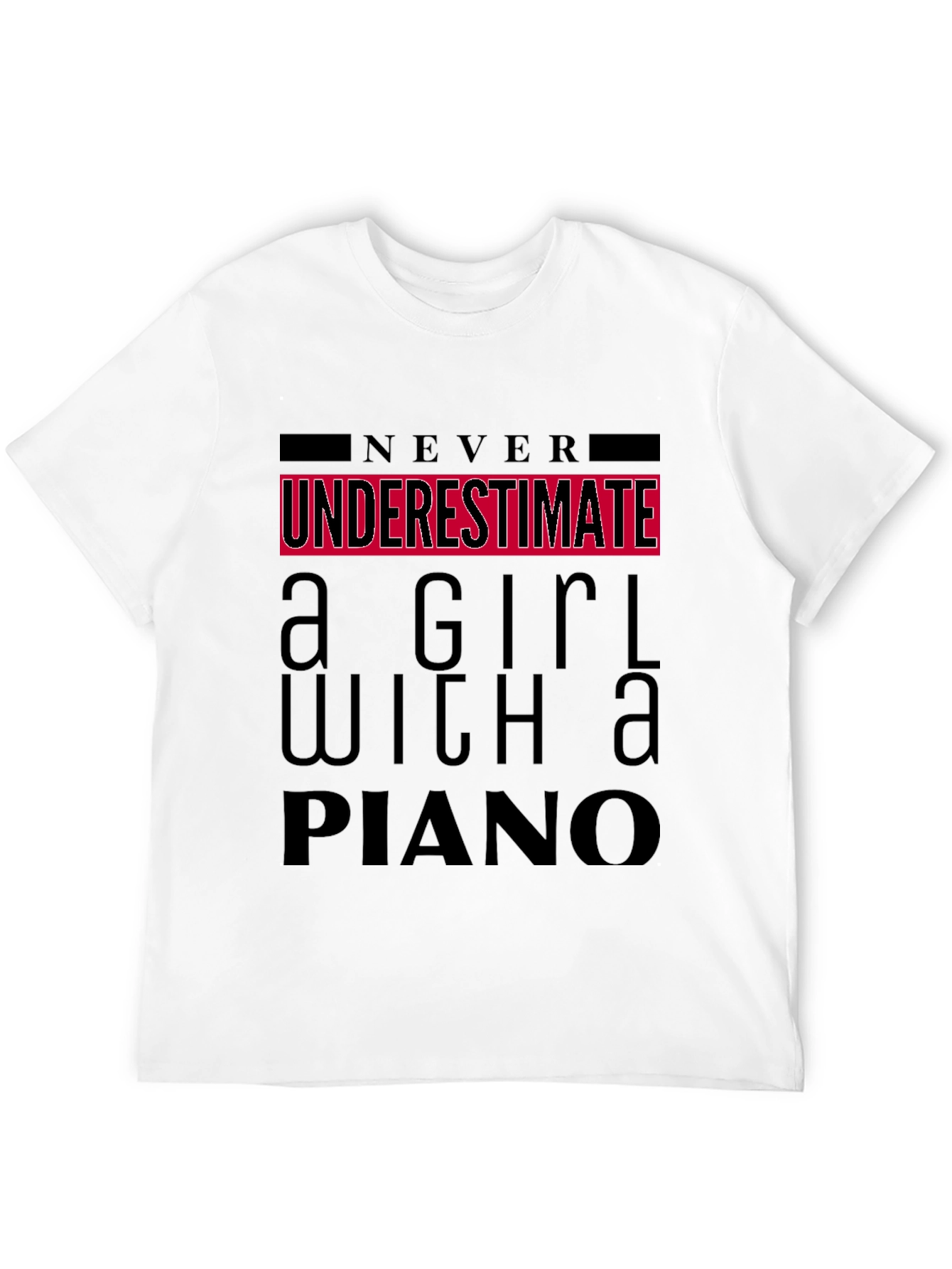 Never Underestimate Girl with Piano T-Shirt