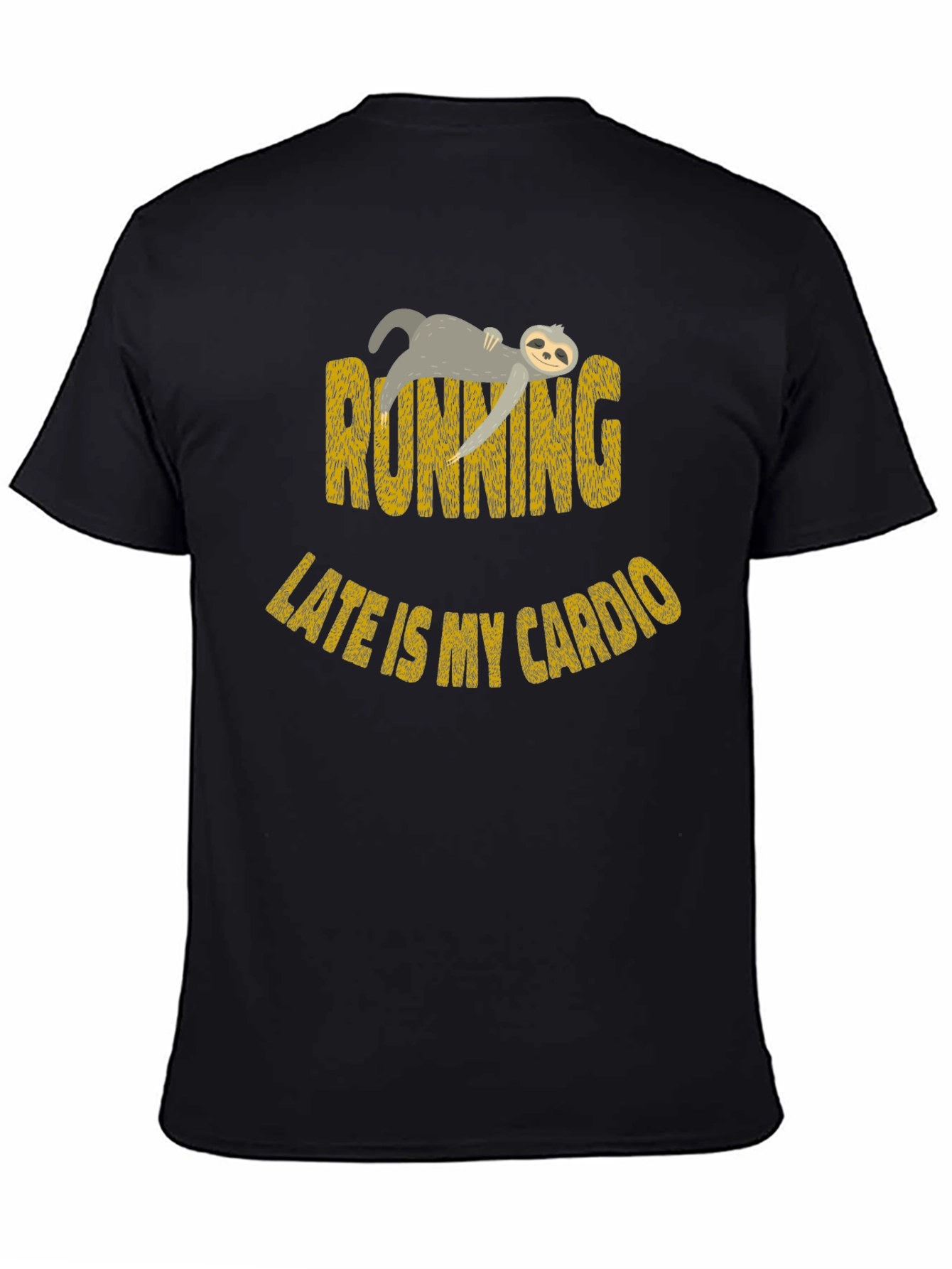 Funny Sloth Running Late Cardio T-Shirt