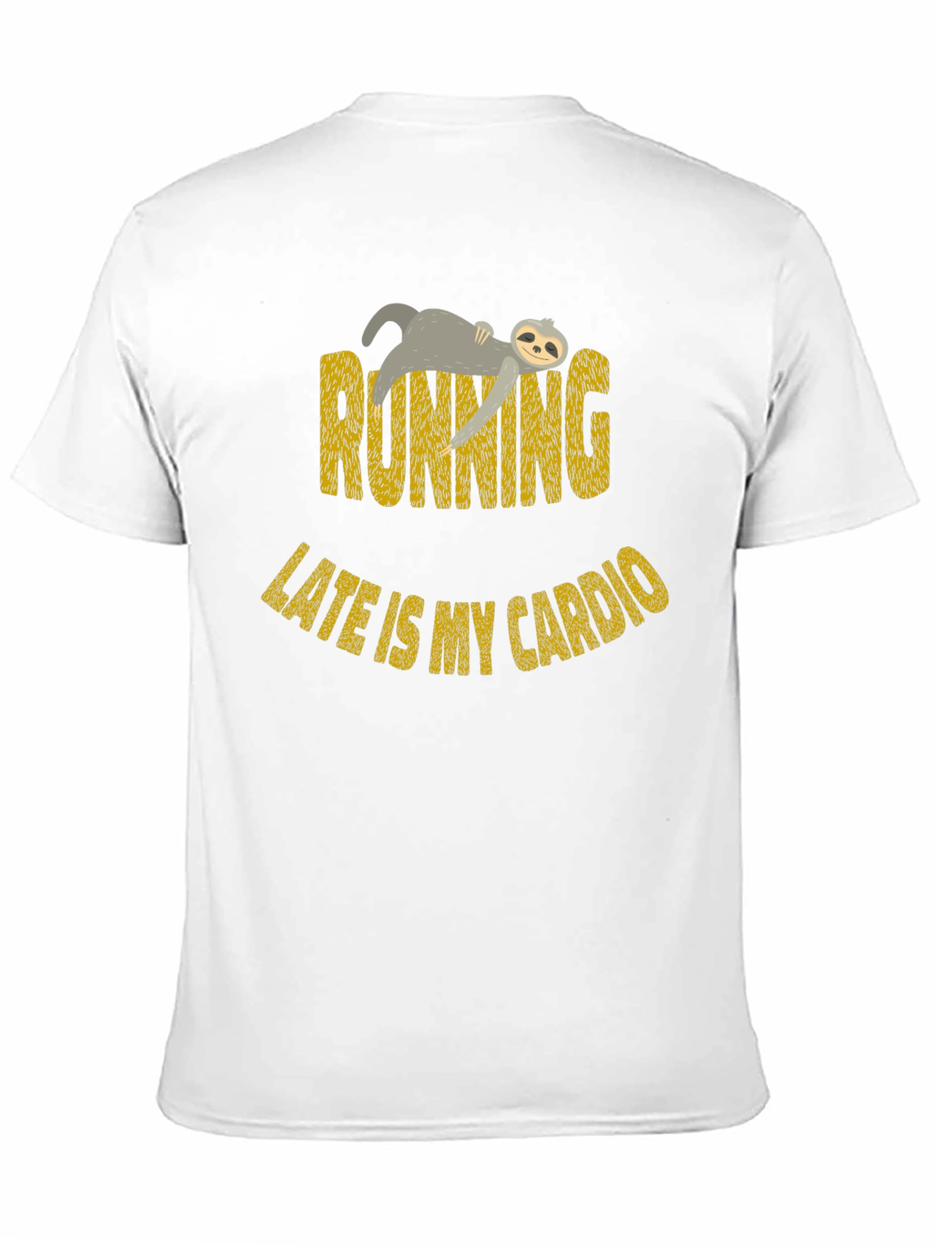 Funny Sloth Running Late Cardio T-Shirt