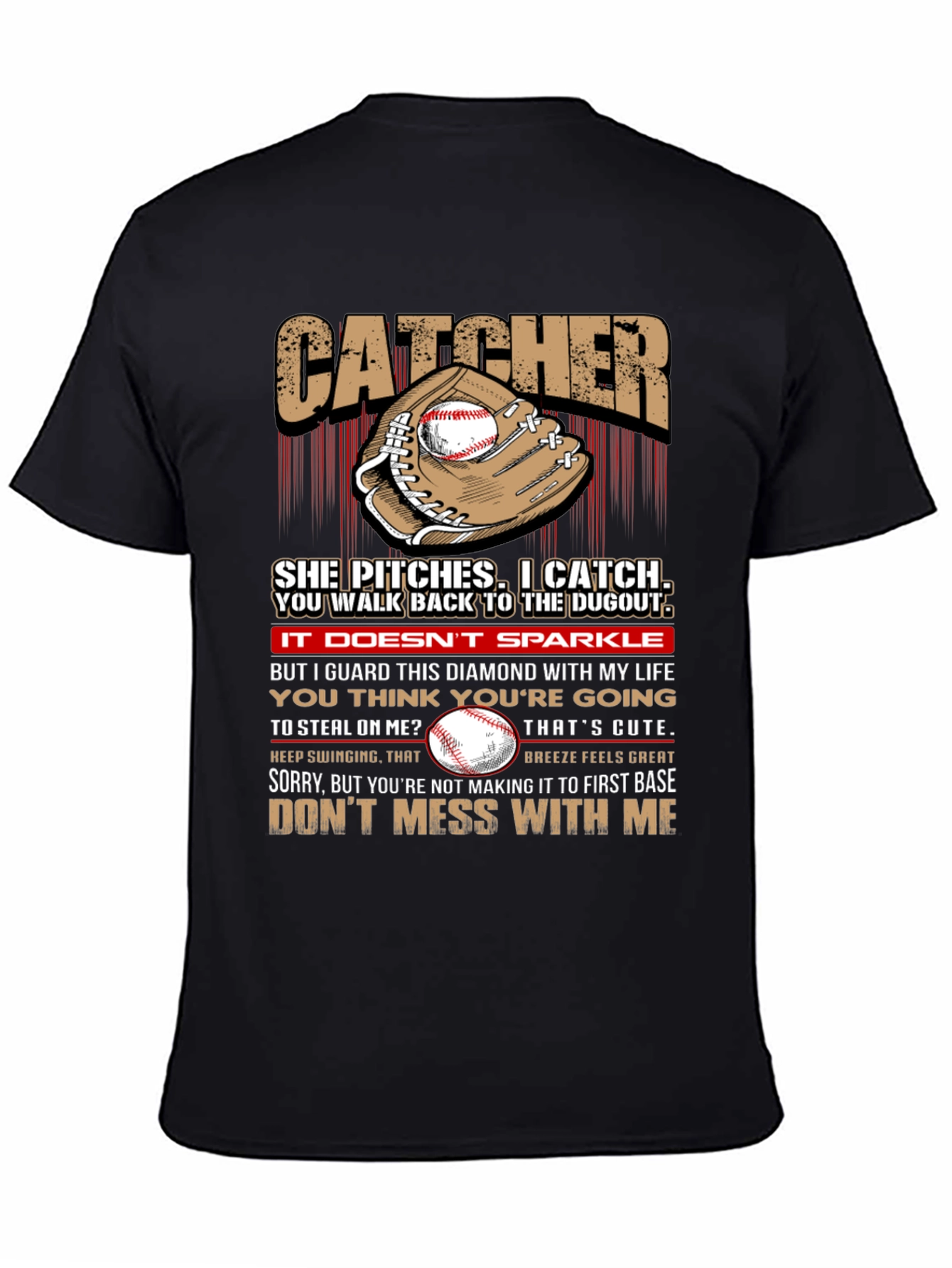 Catcher Baseball T-Shirt: She Pitches I Catch