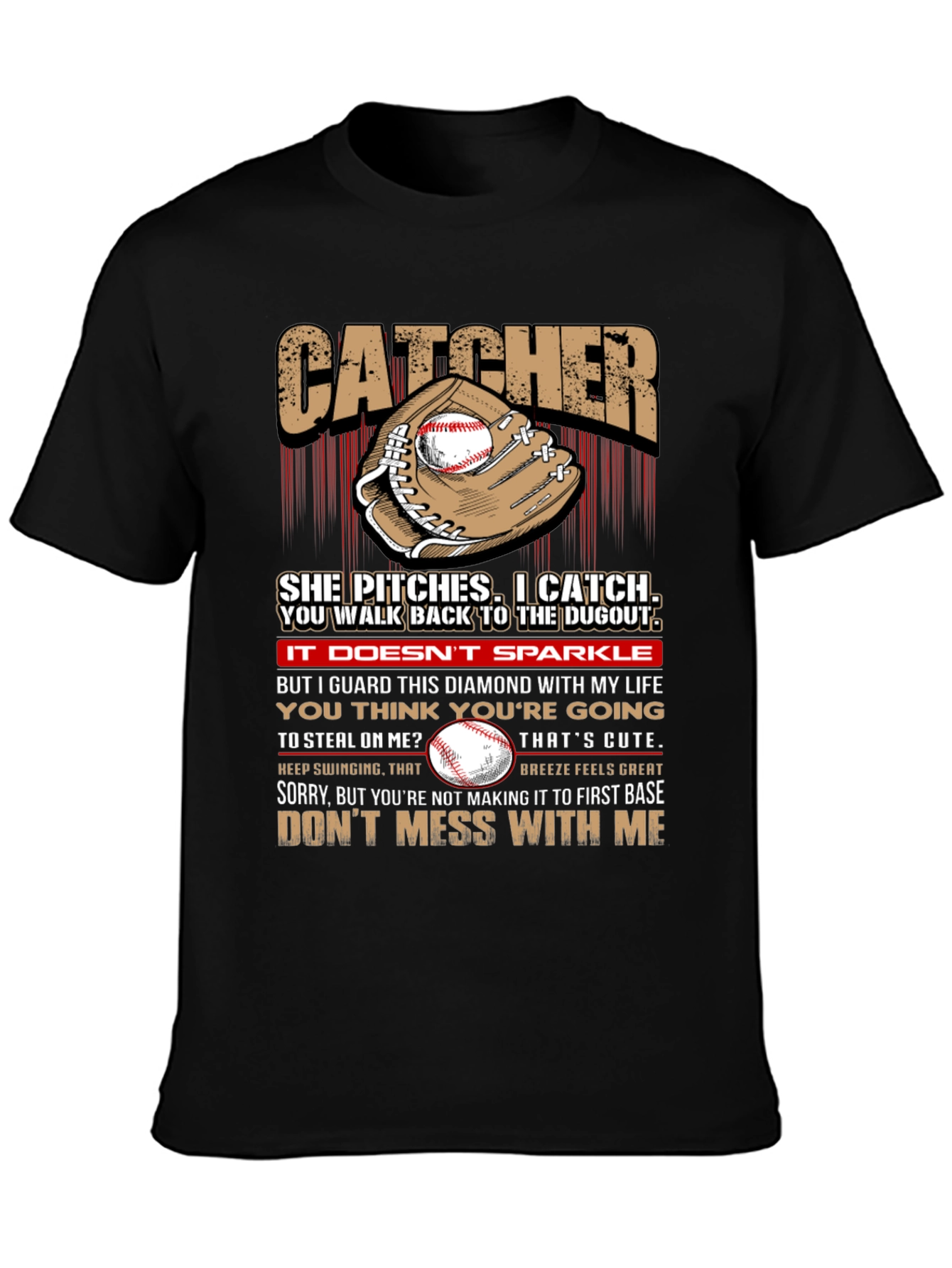 Catcher Baseball T-Shirt: She Pitches I Catch