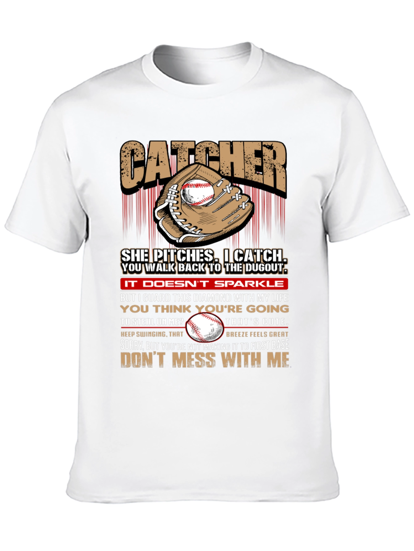Catcher Baseball T-Shirt: She Pitches I Catch
